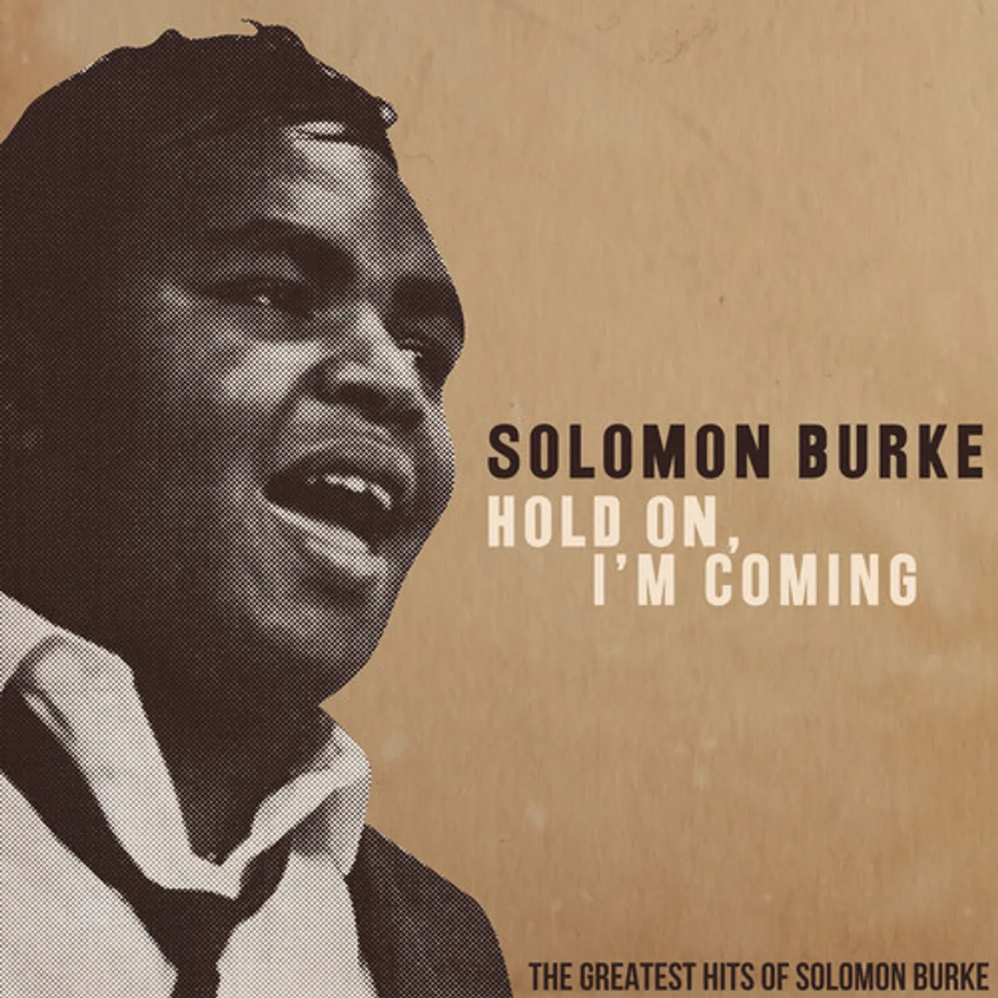 Solomon Burke HOLD ON I'M COMIN': GREATEST HITS OF SOLOMON CD