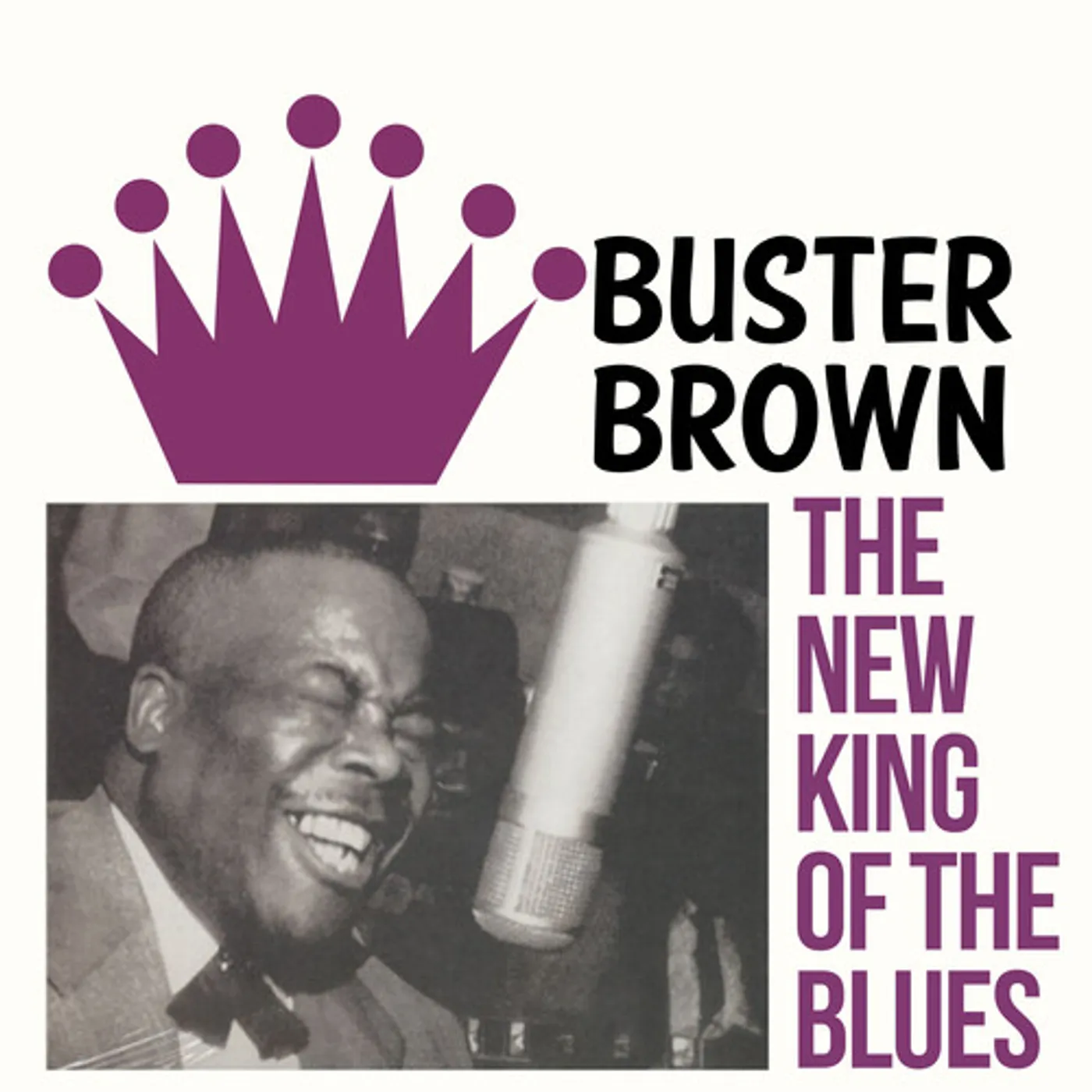 Buster Brown NEW KING OF THE BLUES CD