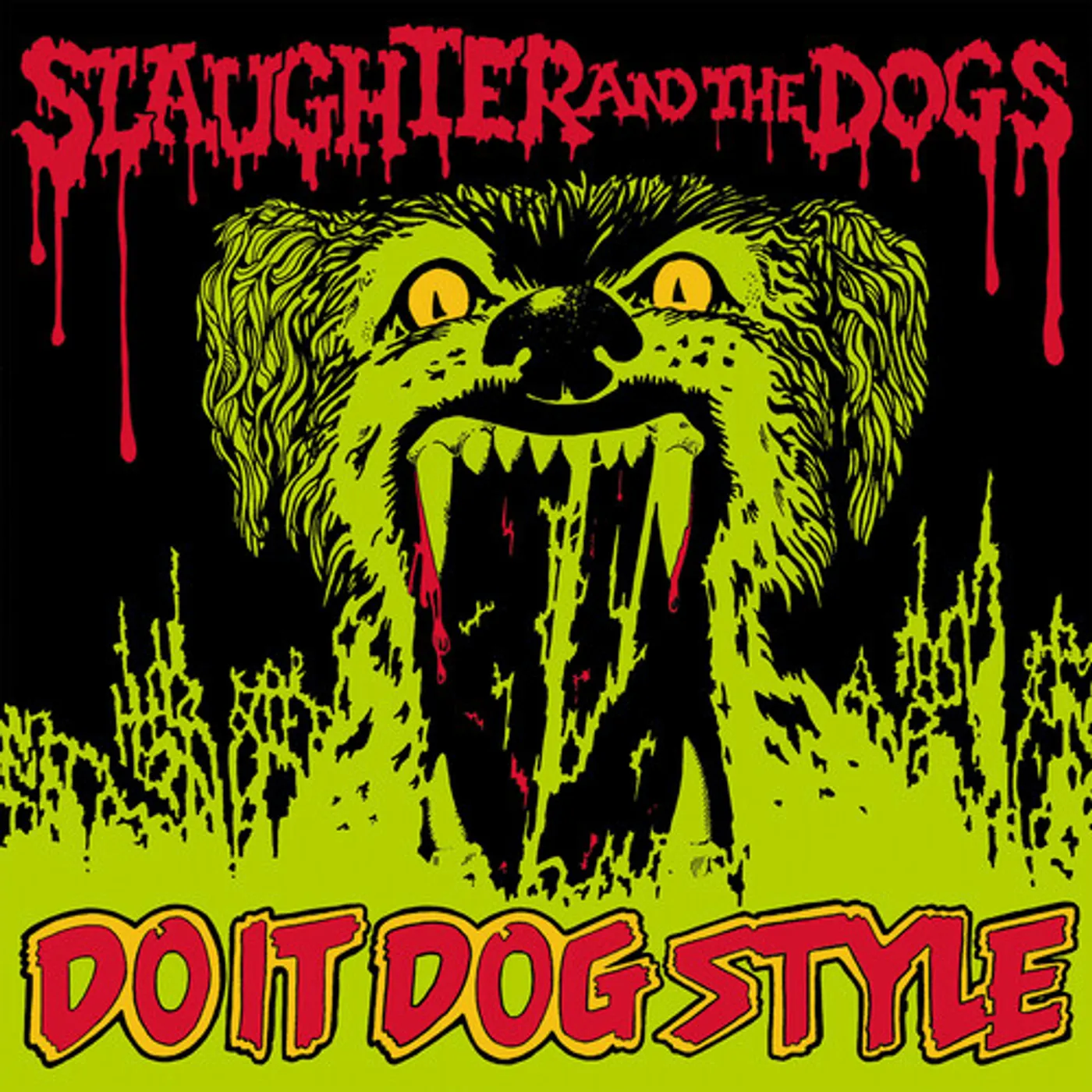 Slaughter & The Dogs DO IT DOG STYLE Vinyl Record