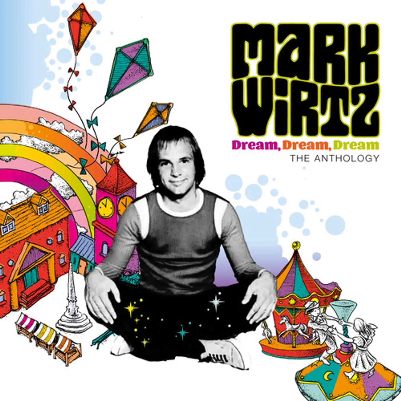 Mark Wirtz DREAM DREAM DREAM: THE ANTHOLOGY - DELUXE EDITION CD