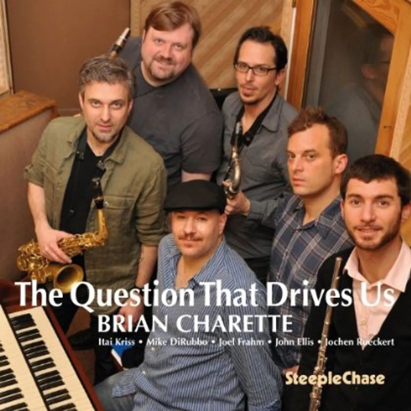 Brian Charette QUESTION THAT DRIVES US CD