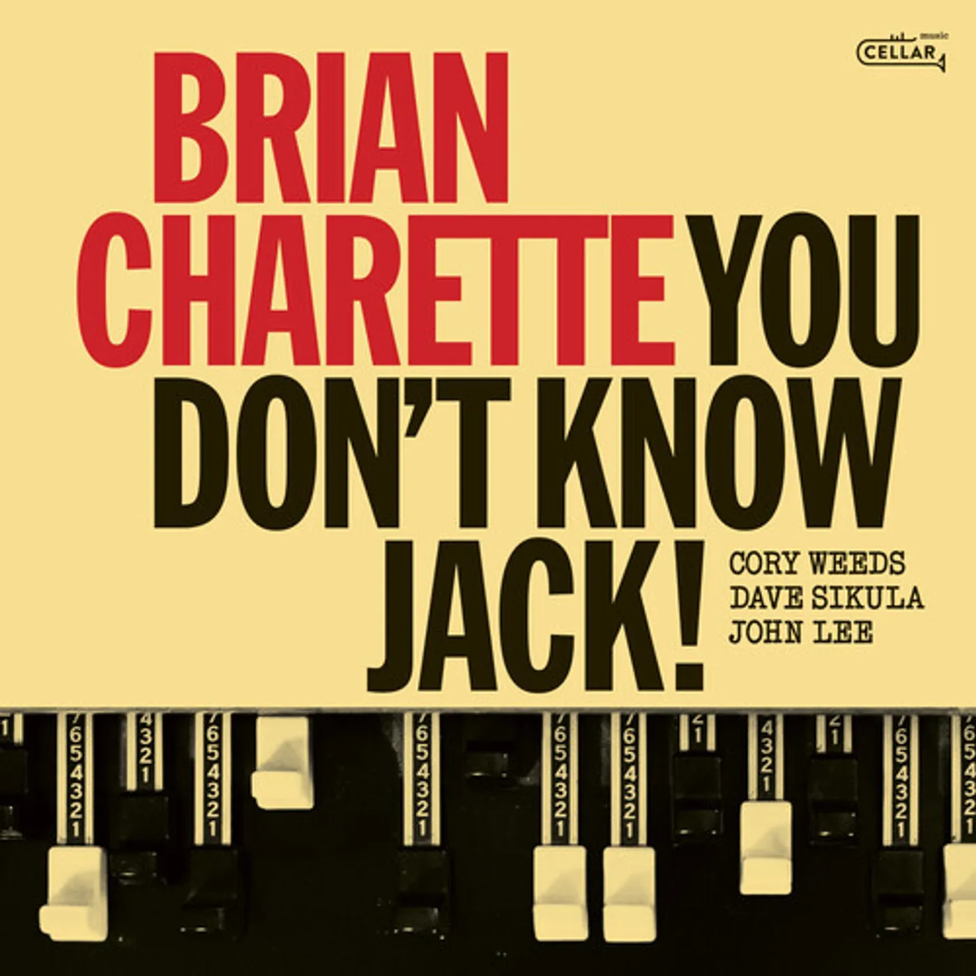 Brian Charette YOU DONT KNOW JACK Vinyl Record