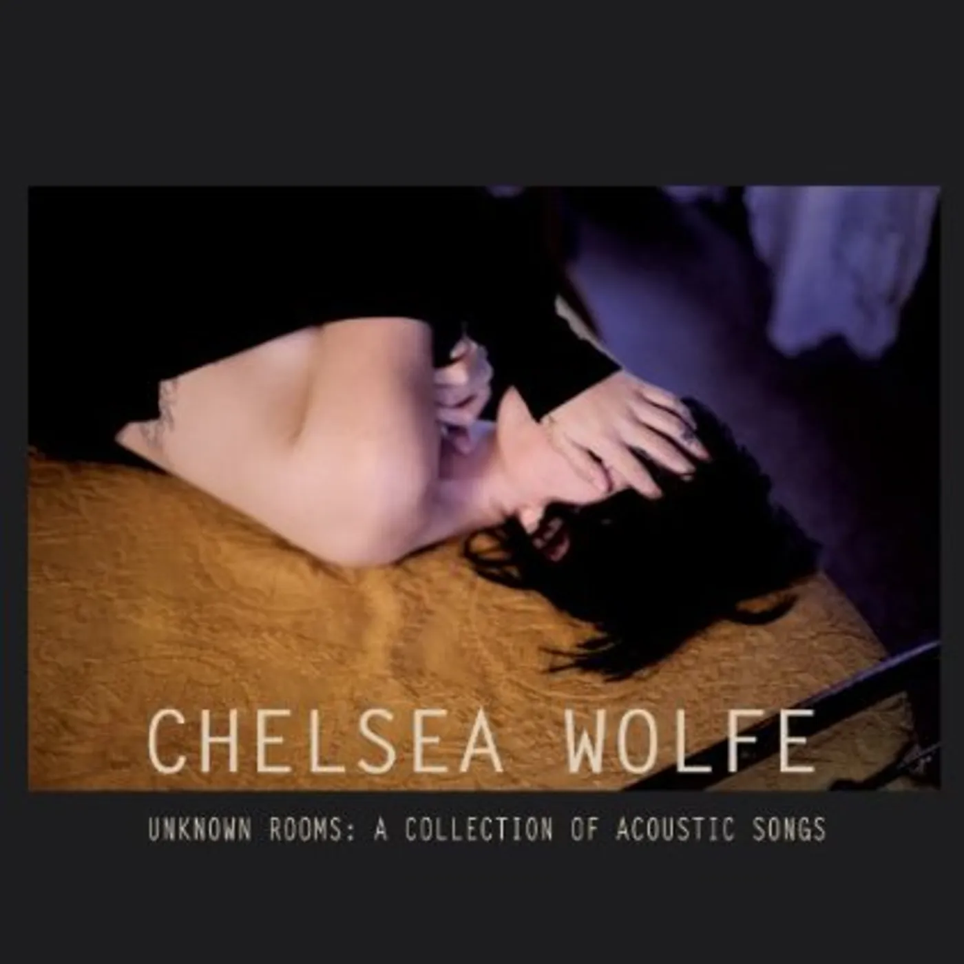 Chelsea Wolfe Unknown Rooms: A Collection of Acoustic Songs Vinyl Record