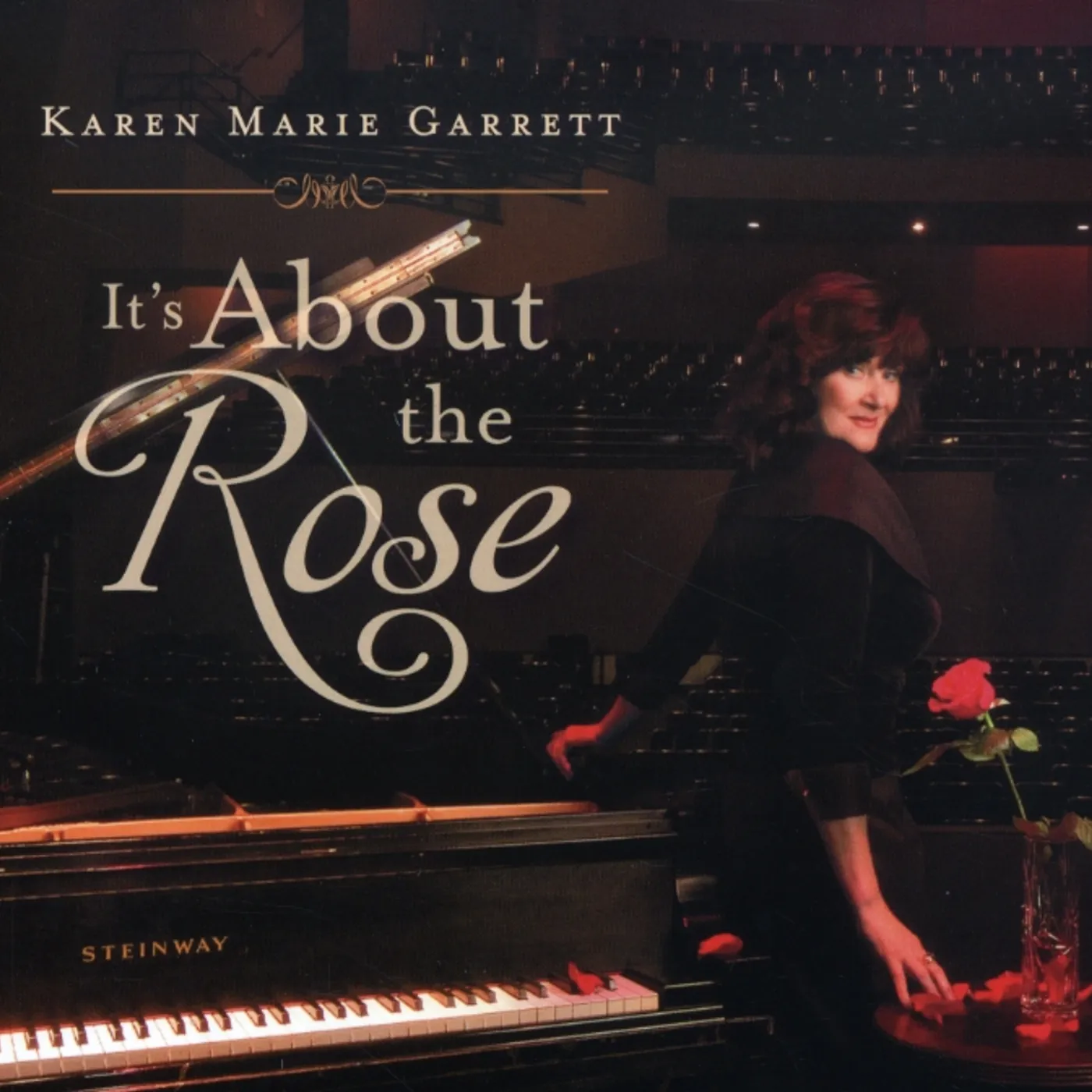 Karen Marie Garrett IT'S ABOUT THE ROSE CD