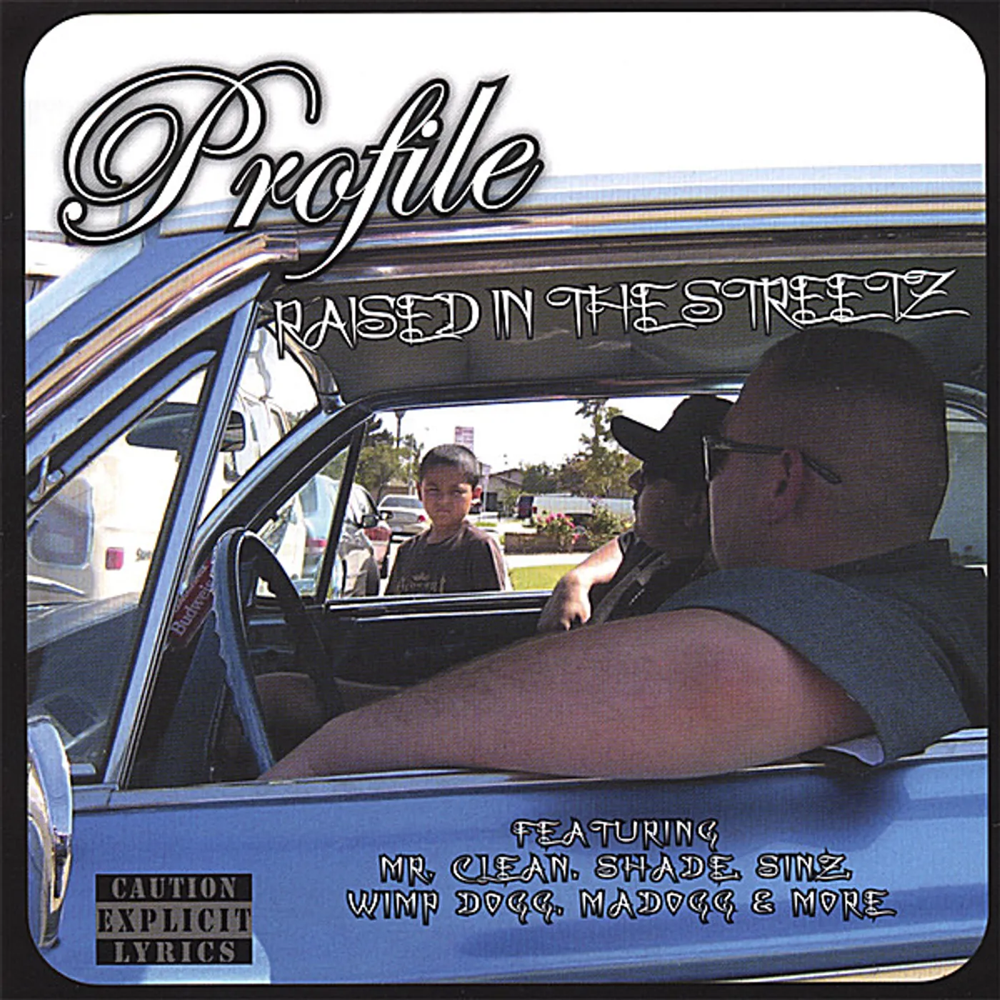 Profile RAISED IN THE STREETZ CD