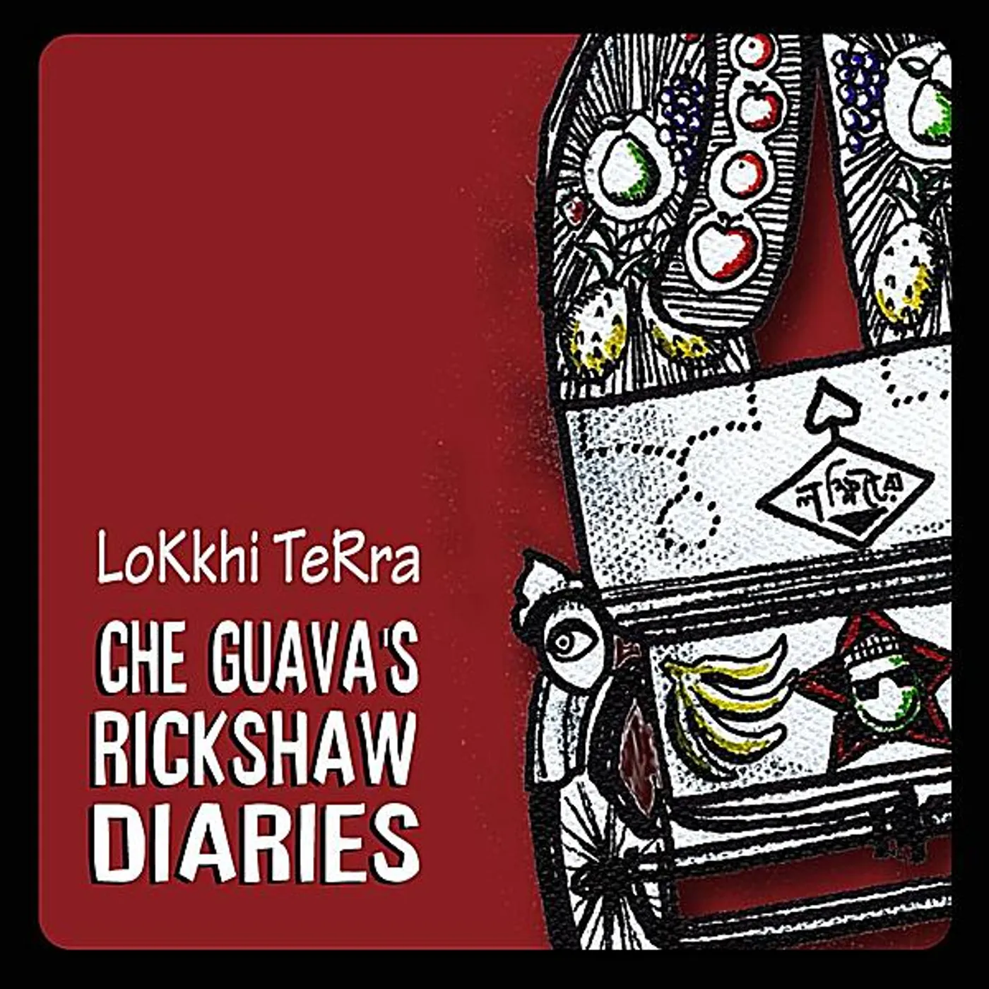 Lokkhi Terra CHE GUAVA'S RICKSHAW DIARIES CD