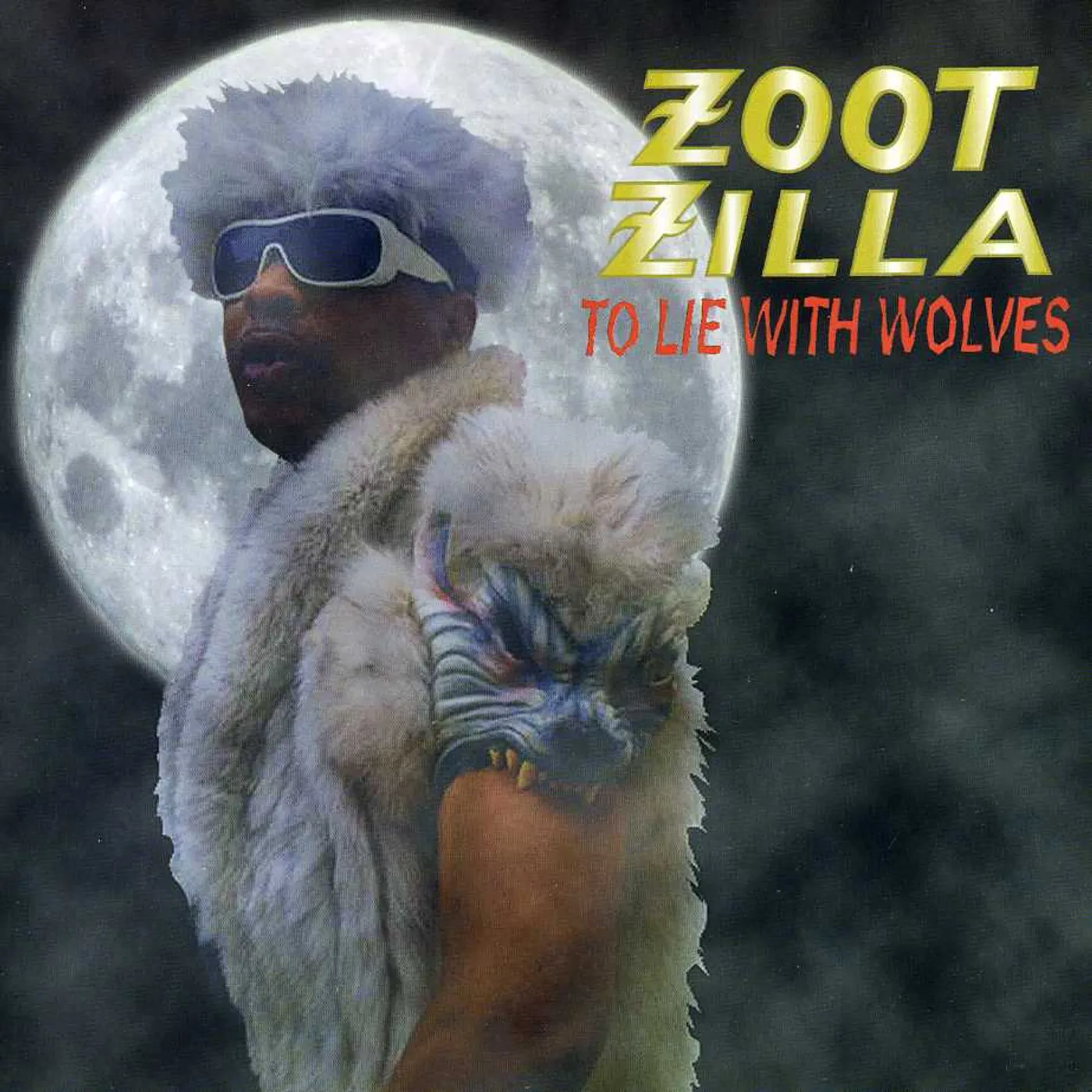 Zoot Zilla TO LIE WITH WOLVES CD