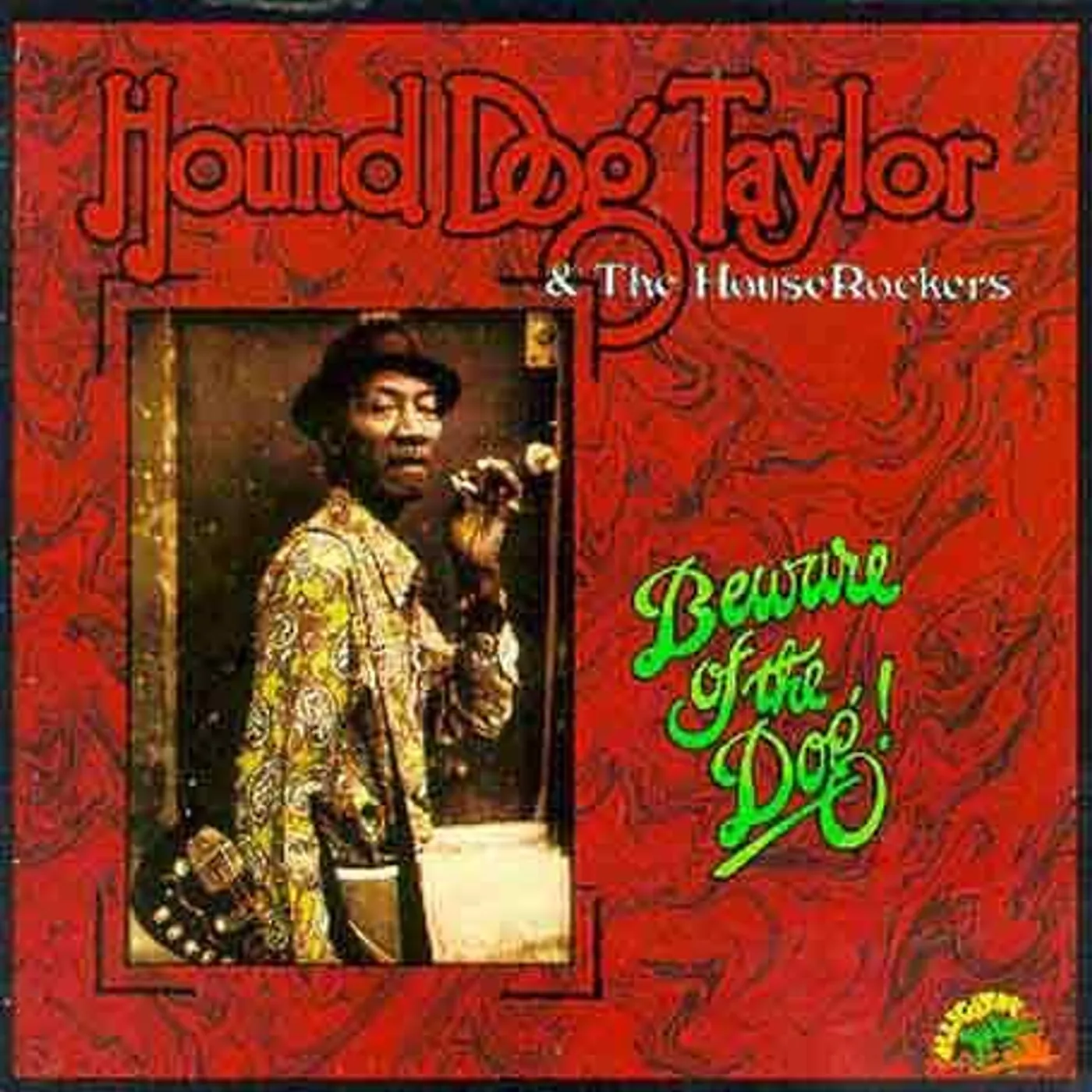 Hound Dog Taylor BEWARE OF THE DOG CD