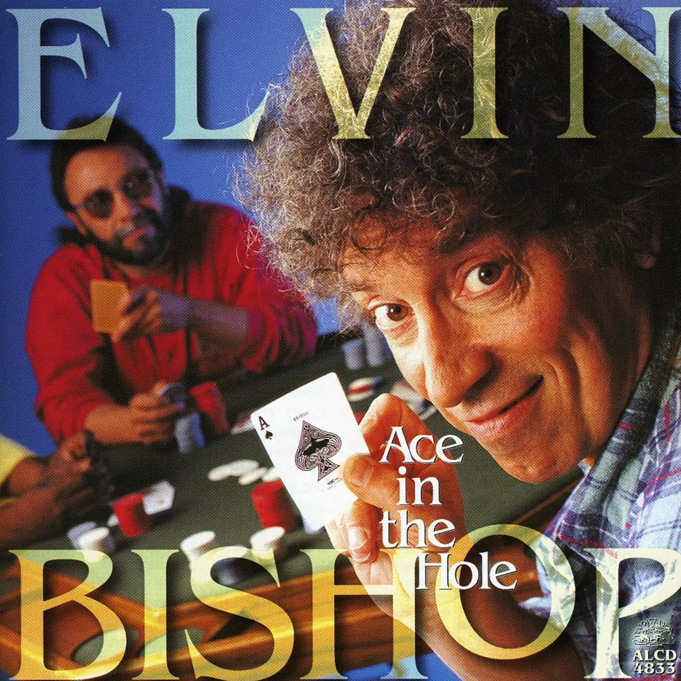 Elvin Bishop ACE IN THE HOLE CD