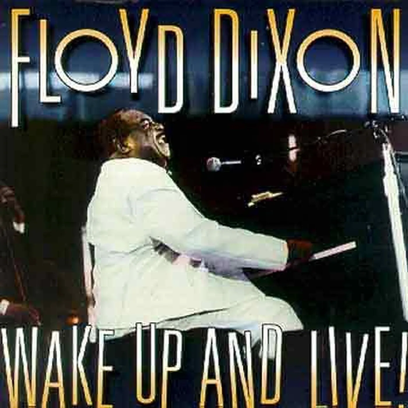 Floyd Dixon WAKE UP & LIVE CD