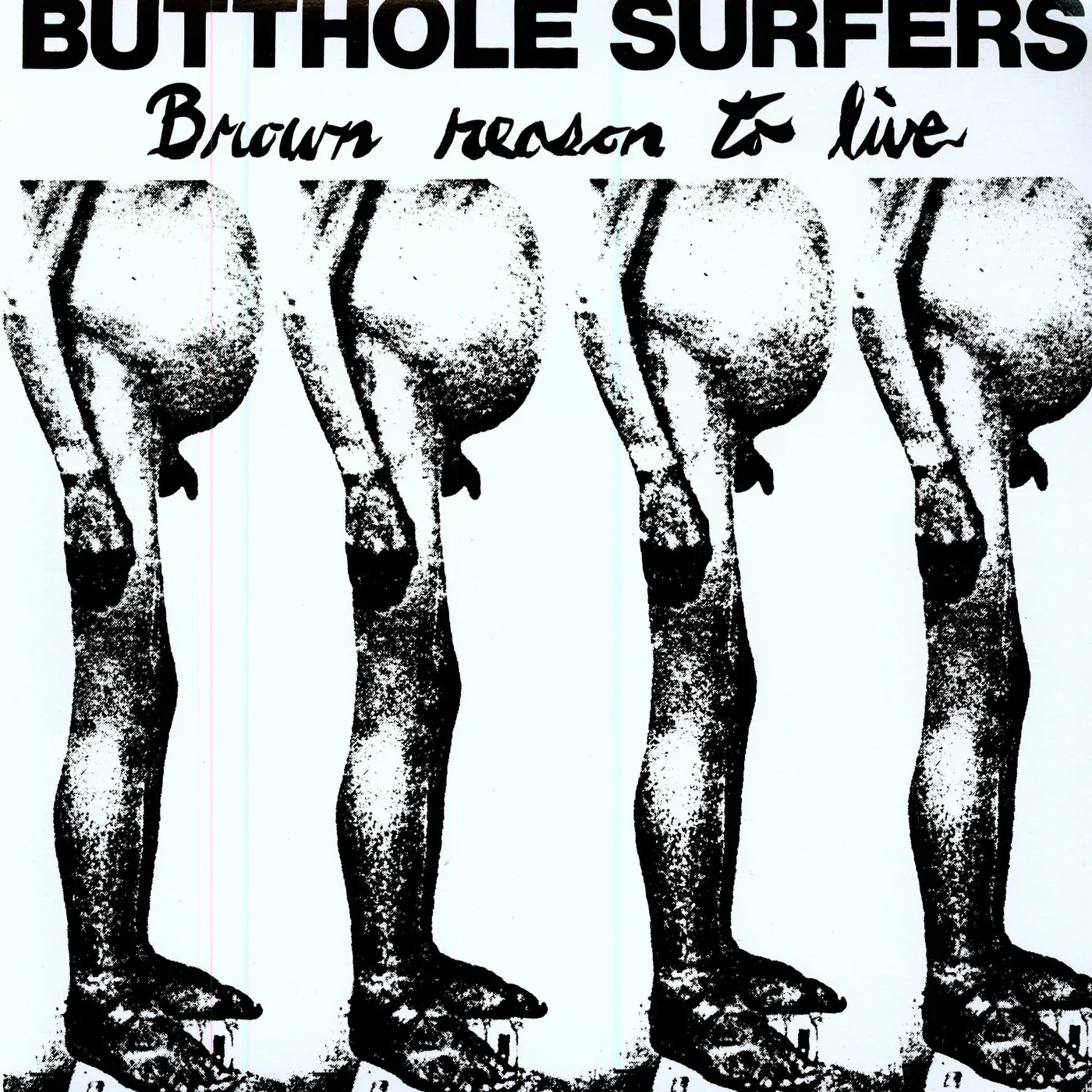 Butthole Surfers BROWN REASON TO LIVE Vinyl Record