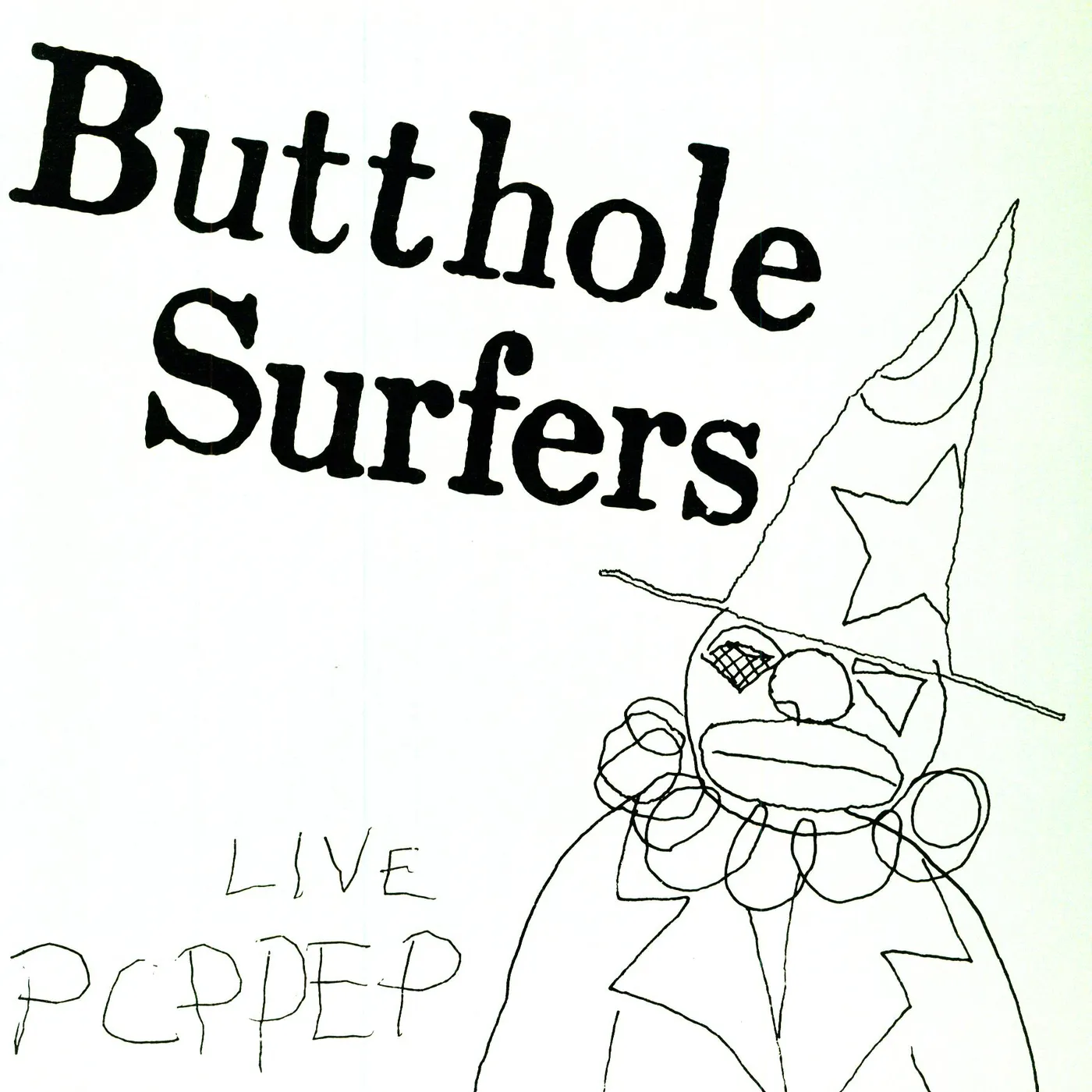Butthole Surfers PCPPEP Vinyl Record