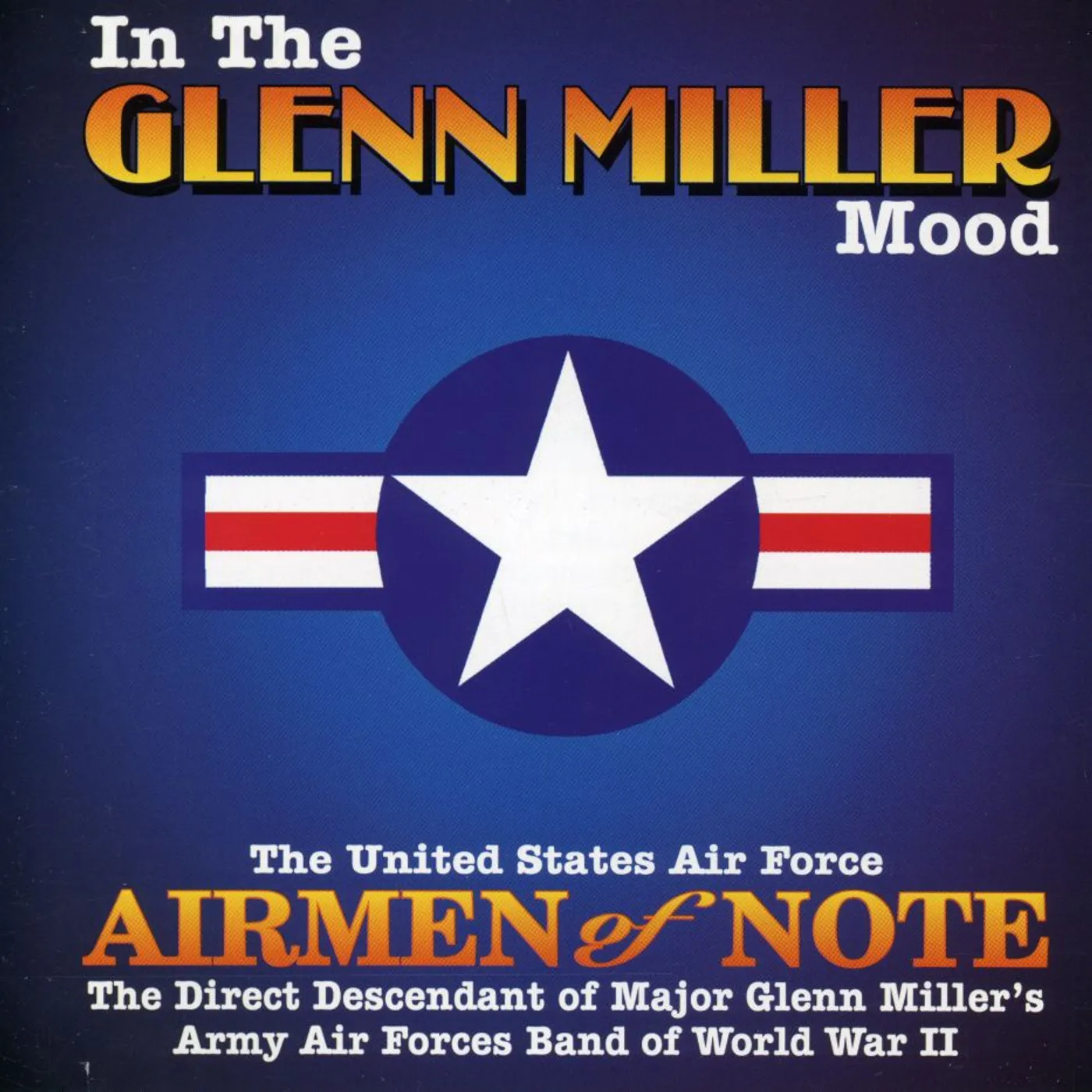 Airmen of Note IN THE GLENN MILLER MOOD CD