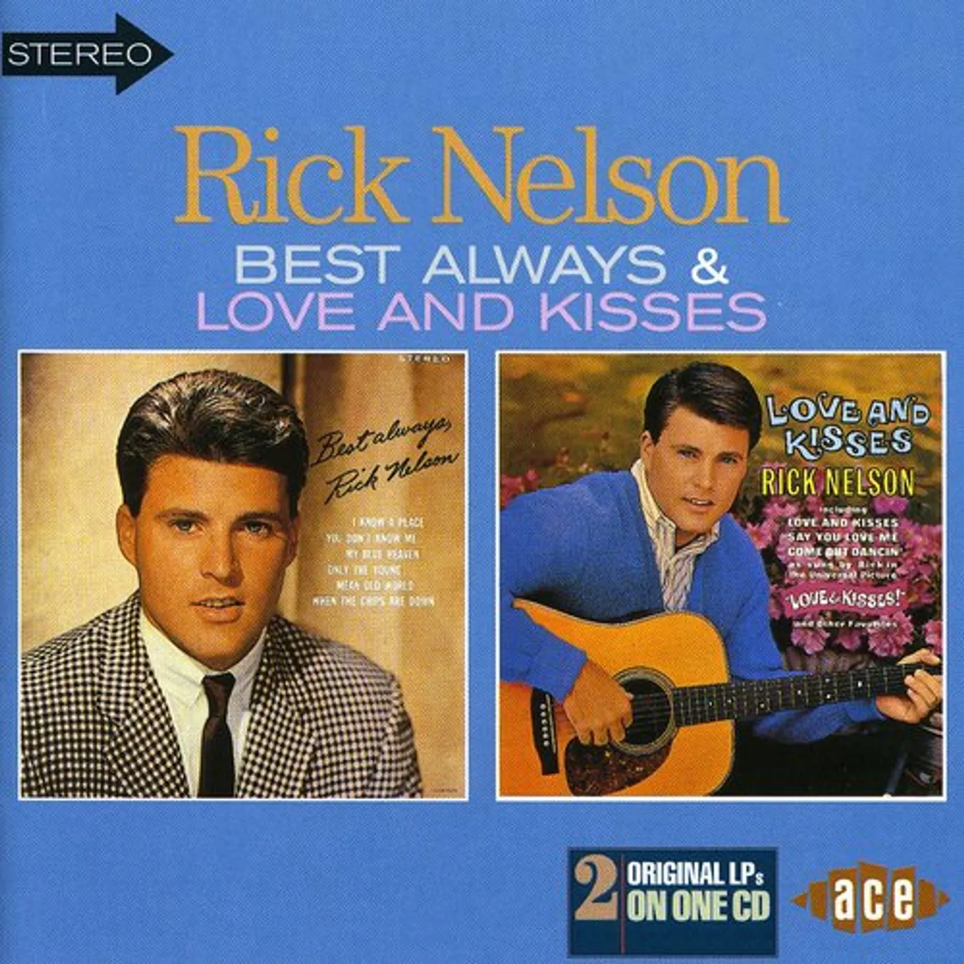 Ricky Nelson BEST ALWAYS & LOVE & KISSES CD
