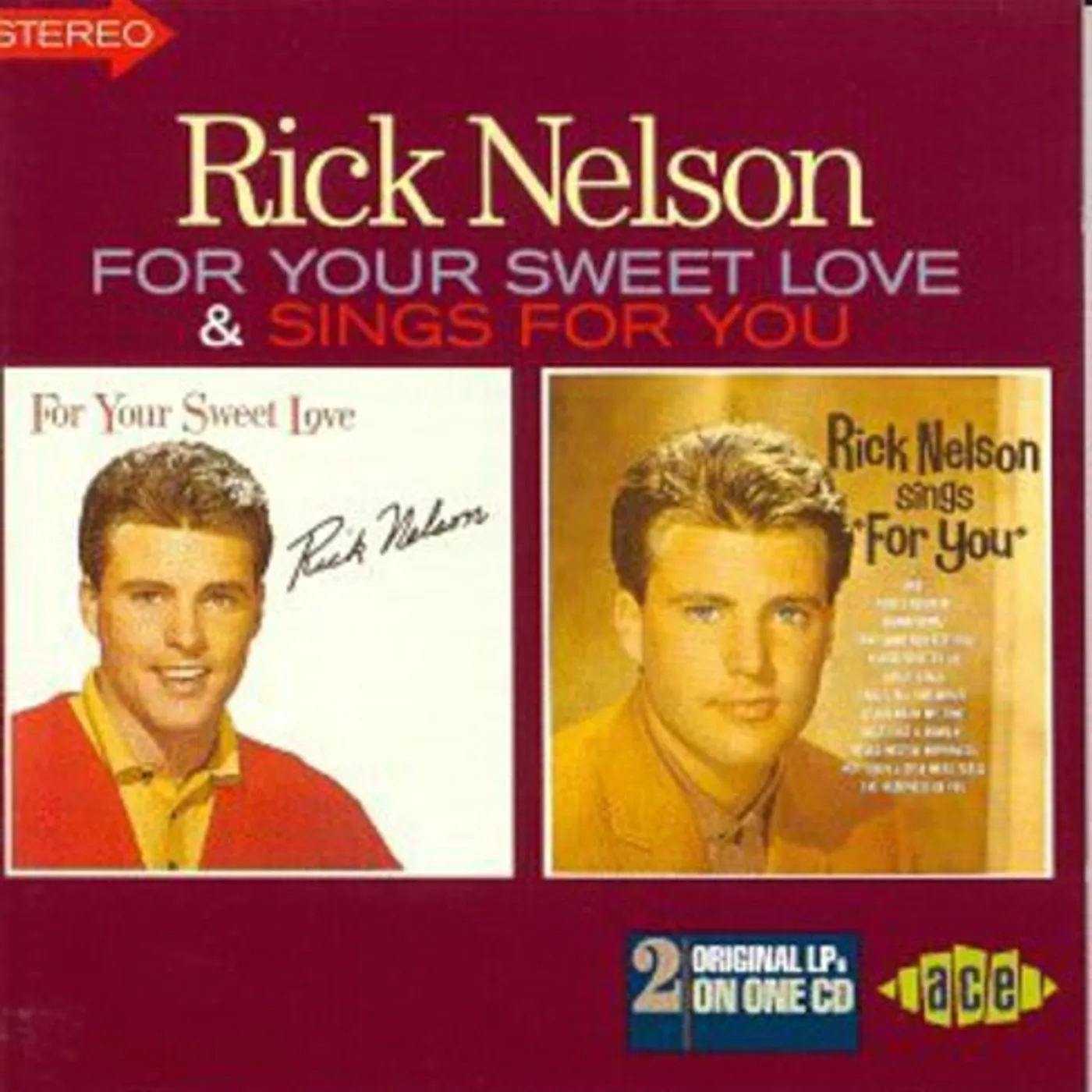 Ricky Nelson FOR YOUR SWEET LOVE / SINGS FOR YOU CD
