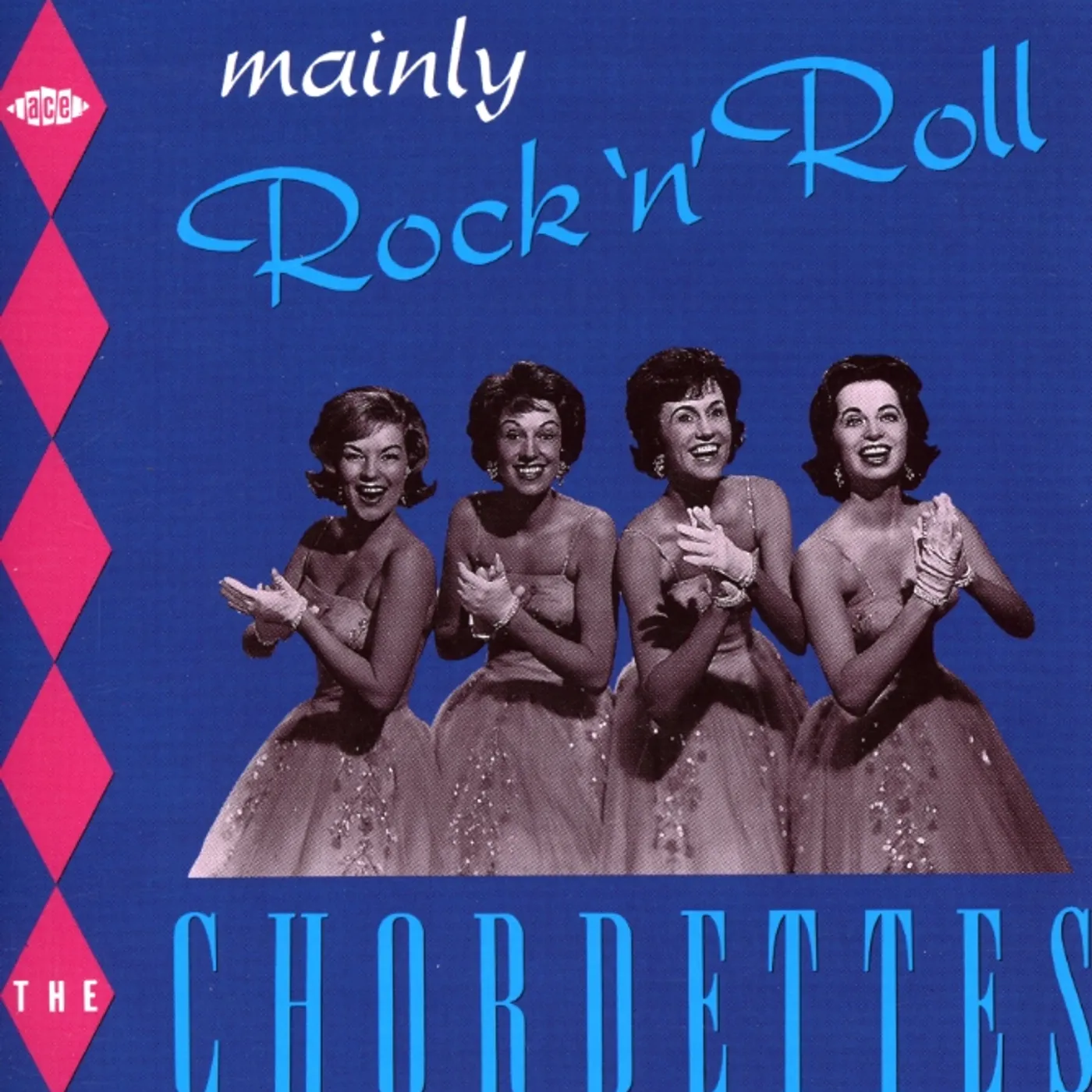 The Chordettes MAINLY ROCK N ROLL CD