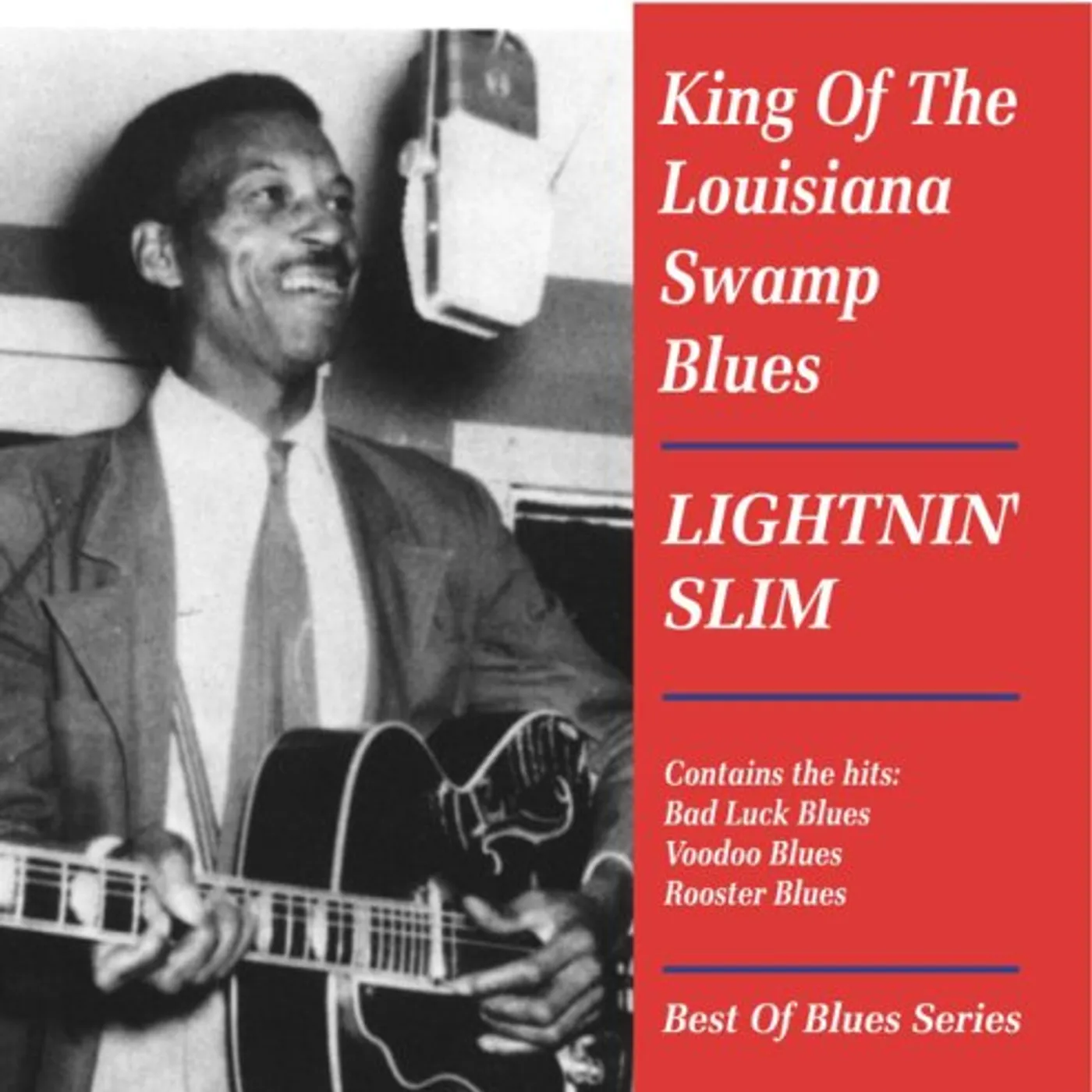 Lightnin' Slim KING OF THE LOUISIANA SWAMP BLUES CD