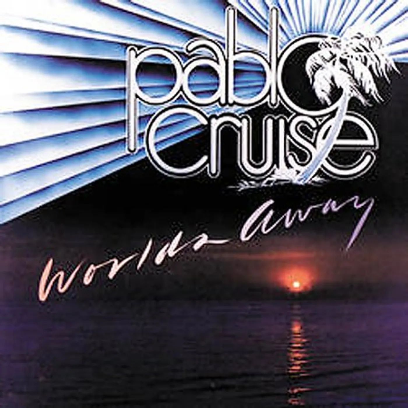 Pablo Cruise WORLDS AWAY CD