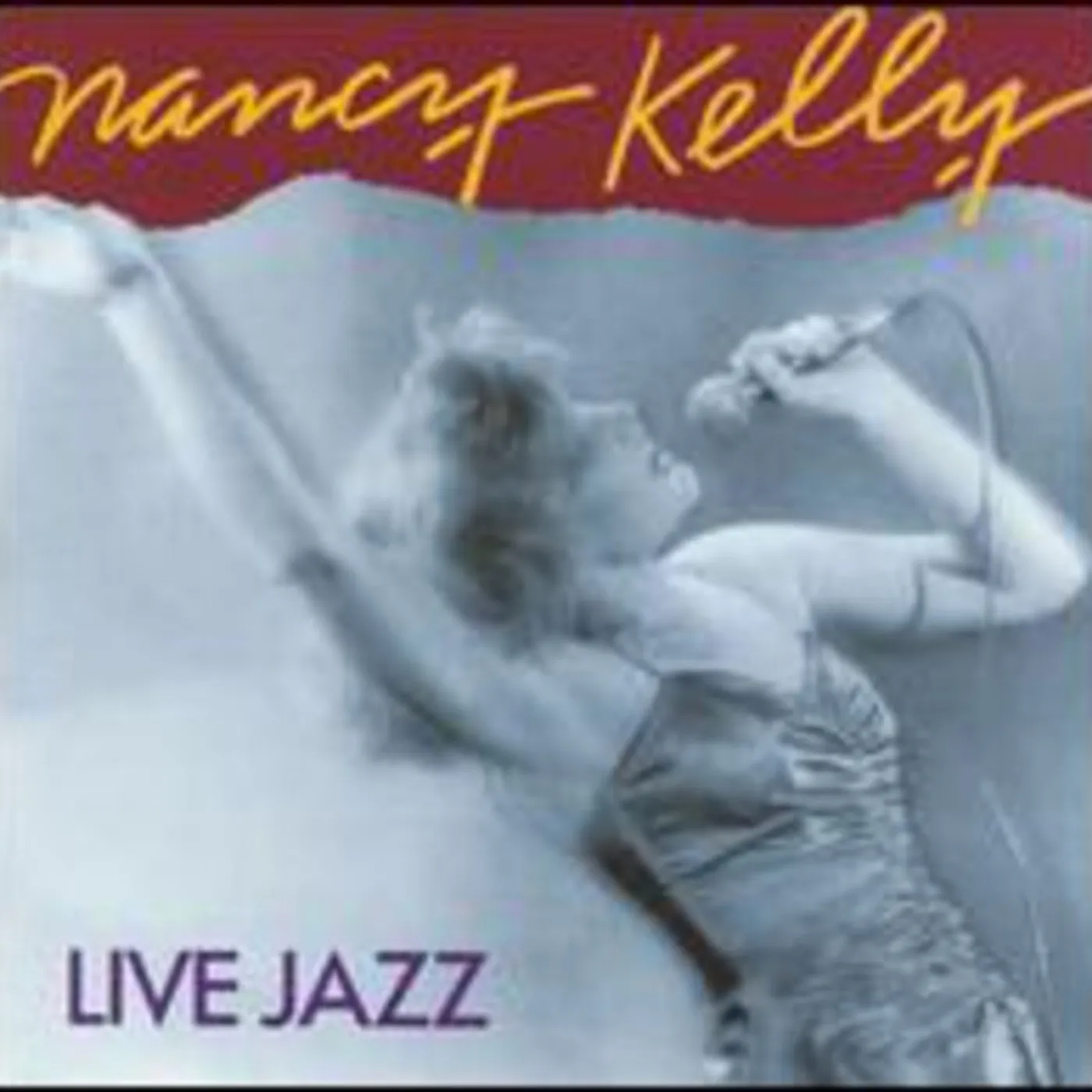 Nancy Kelly LIVE JAZZ CD