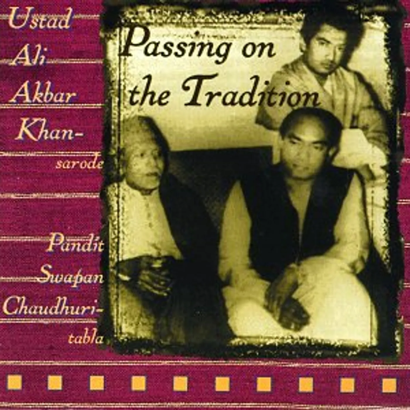 Ali Akbar Khan PASSING ON THE TRADITION CD
