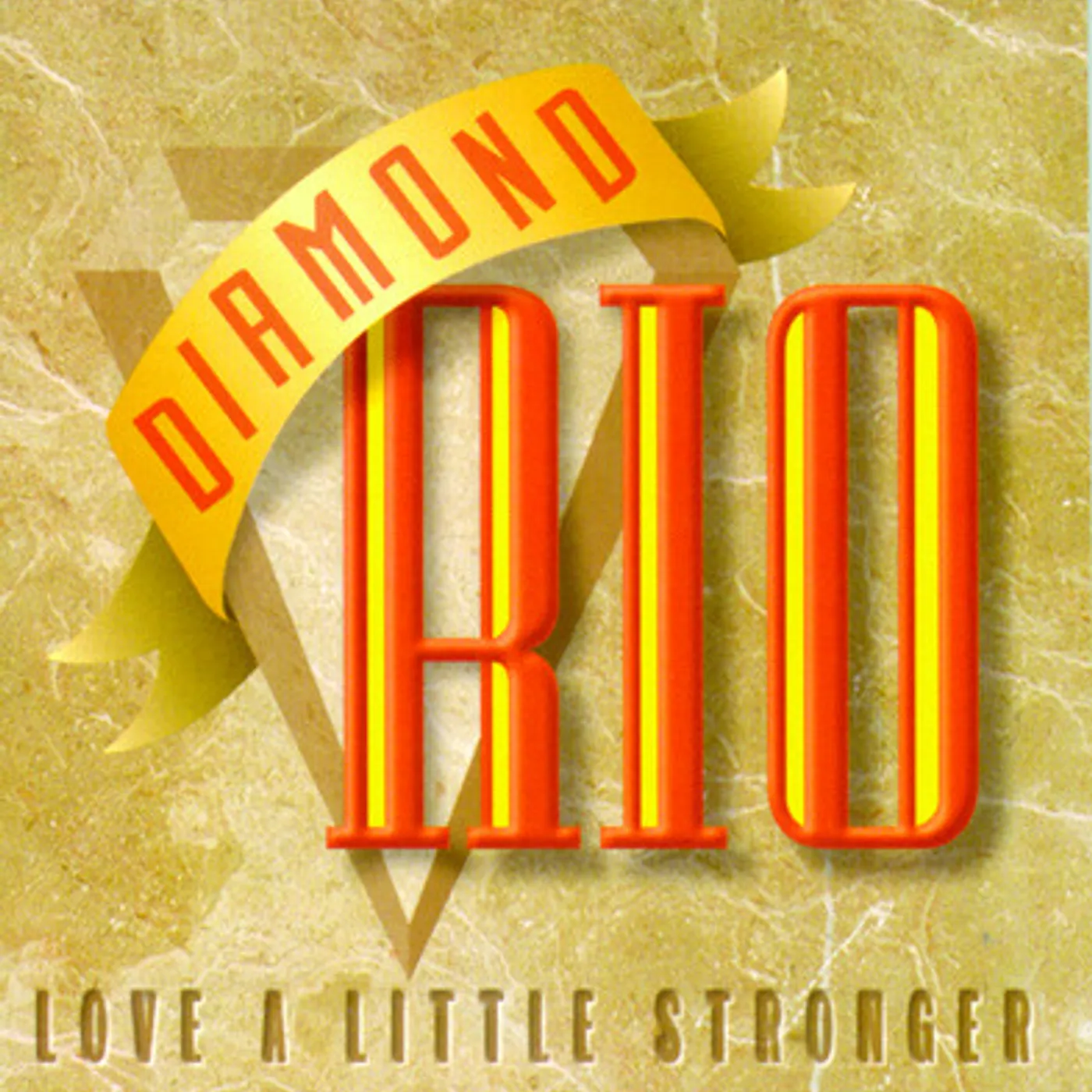 Diamond Rio LOVE A LITTLE STRONGER CD