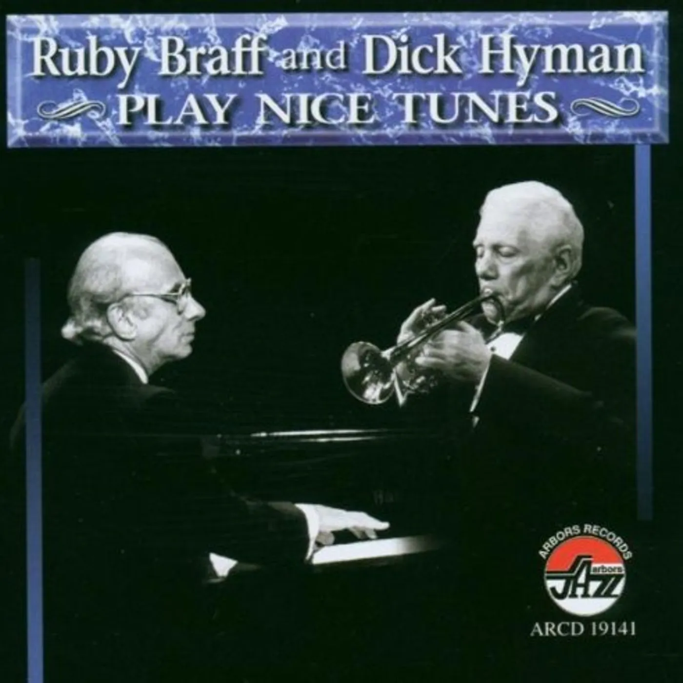 Ruby Braff PLAY NICE TUNES CD