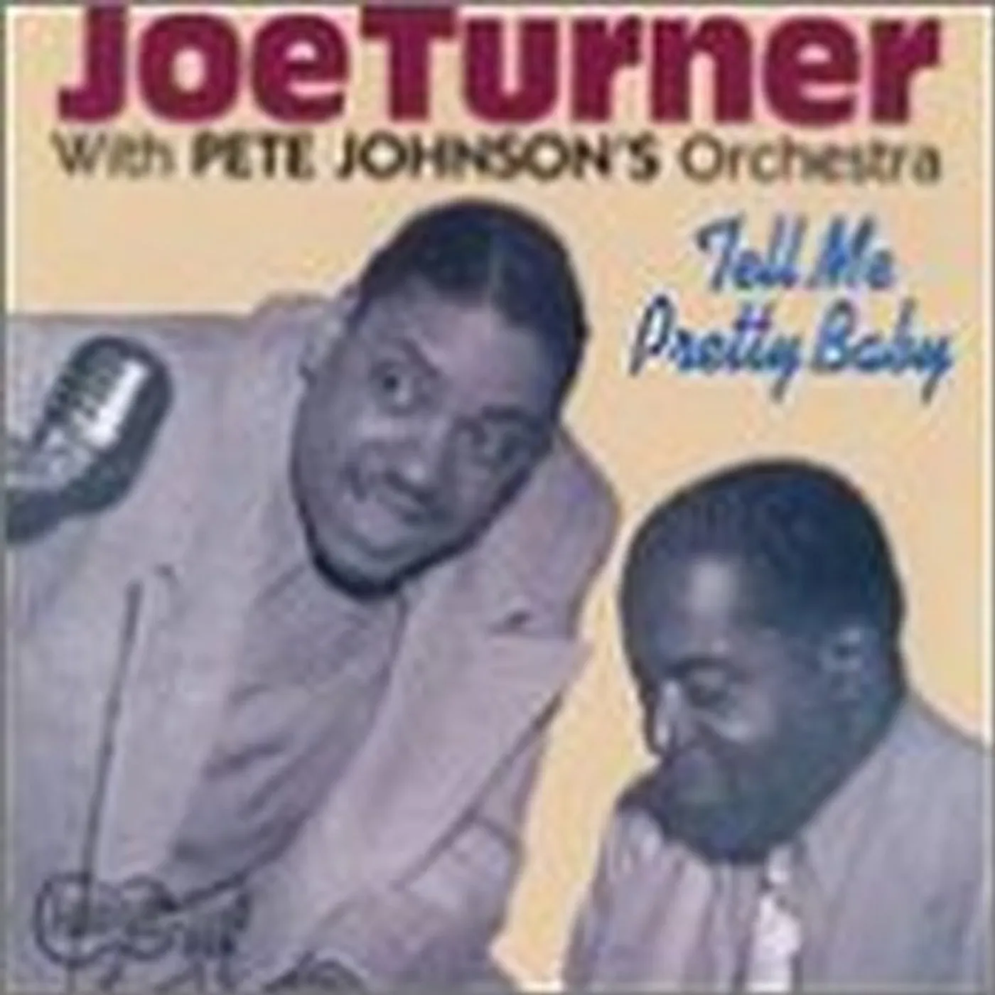 Joe Turner TELL ME PRETTY BABY CD