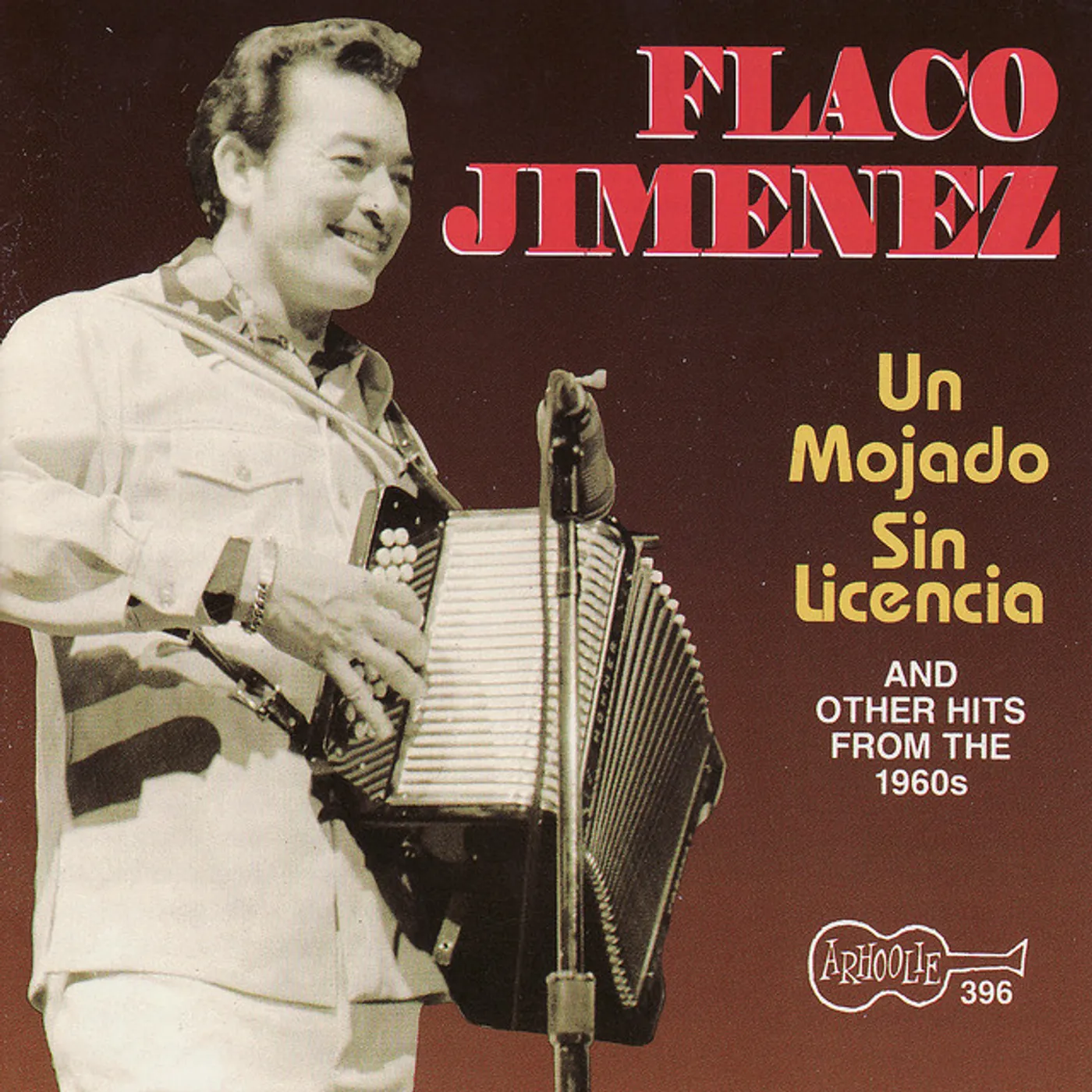 Flaco Jimenez MOJADO SIN LICENCIA CD