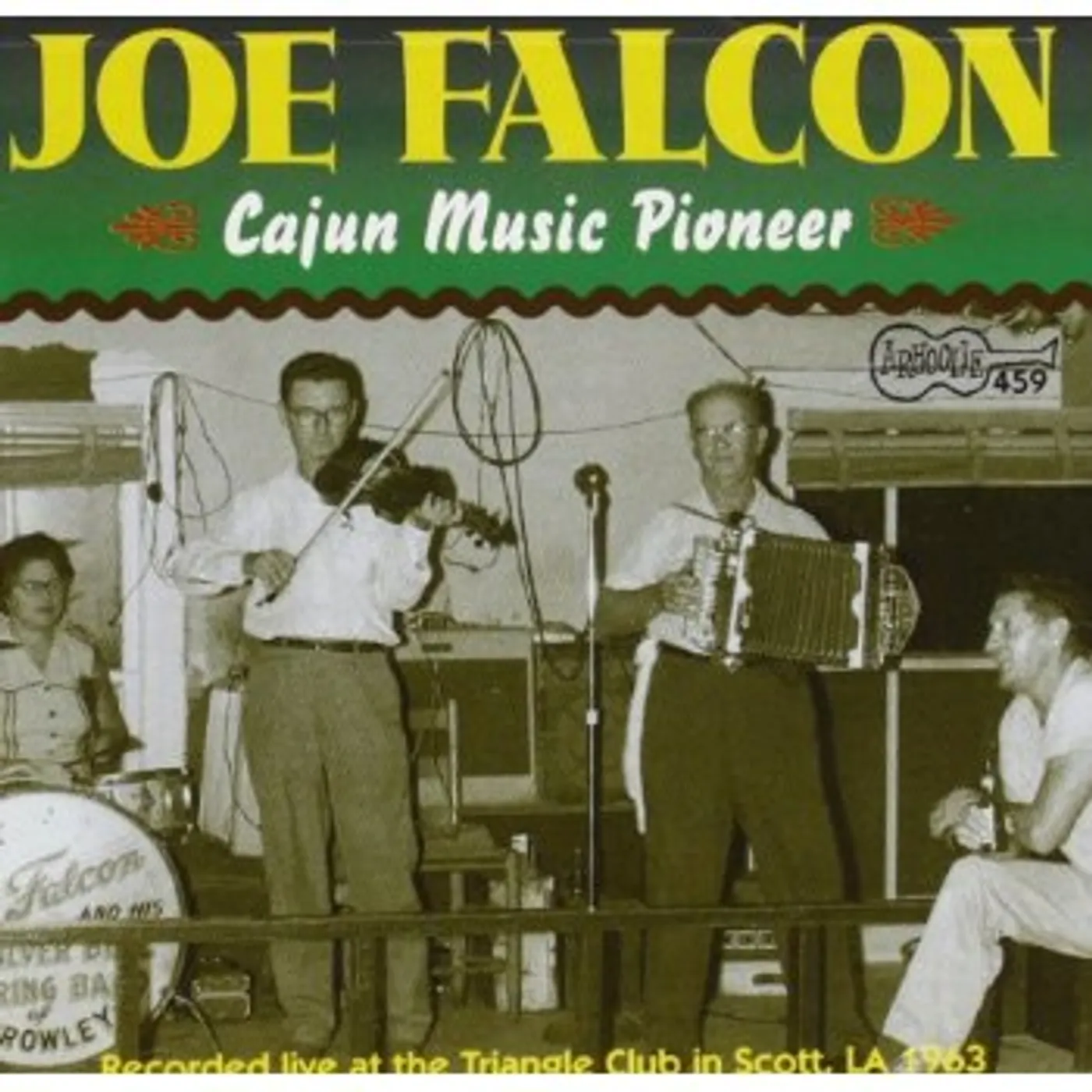 Joe Falcon CAJUN MUSIC PIONEER CD