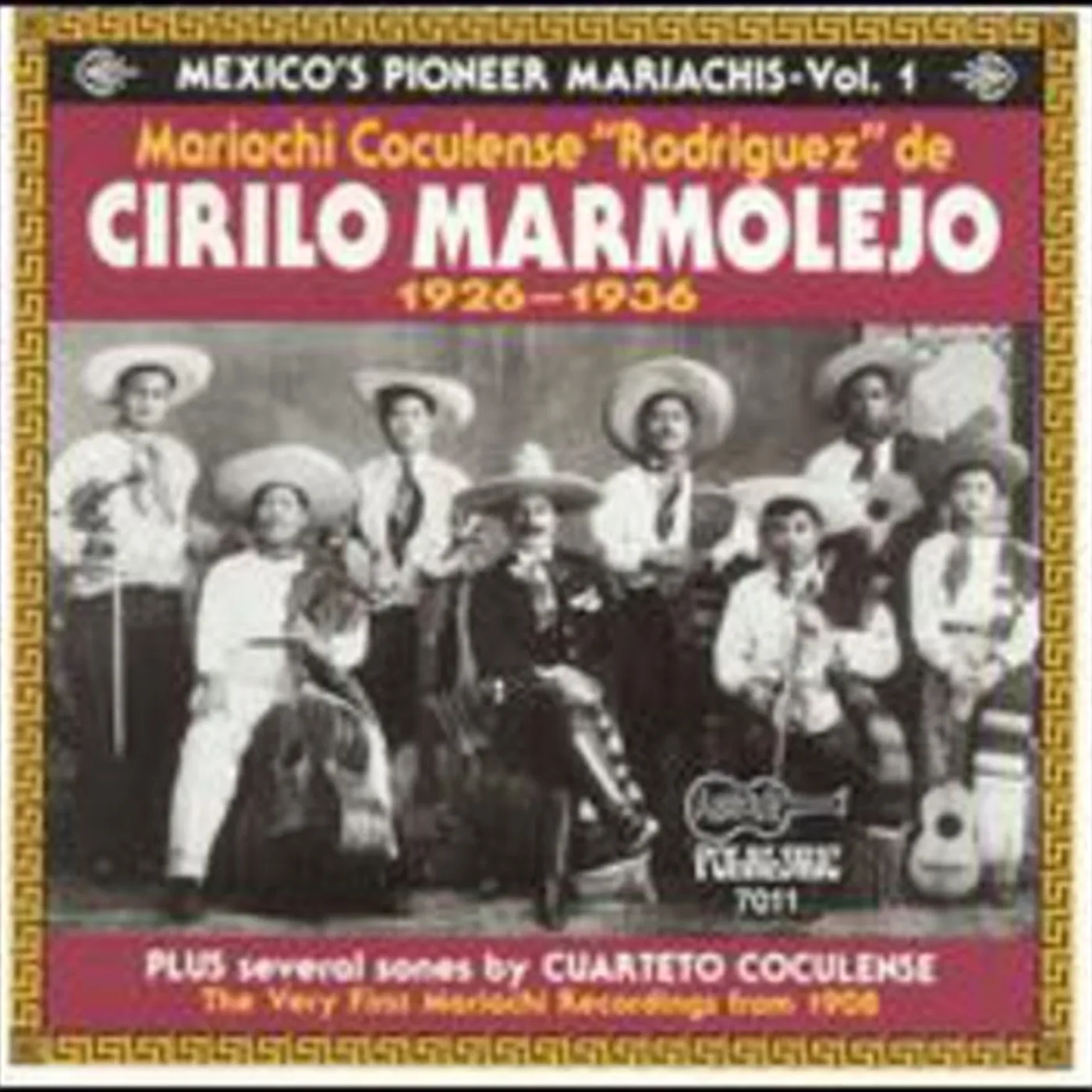 Mariachi Coculense de Cirilo Marmolejo MEXICOS PIONEER MARIACHIS 1926-36 #1 CD