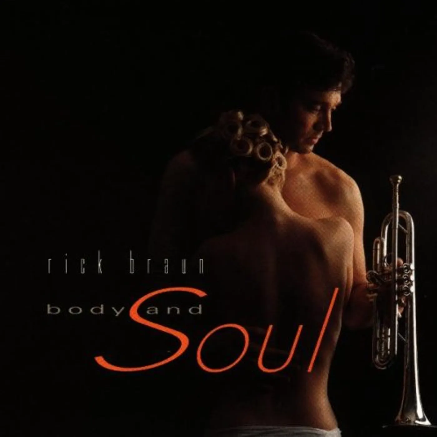 Rick Braun BODY & SOUL CD