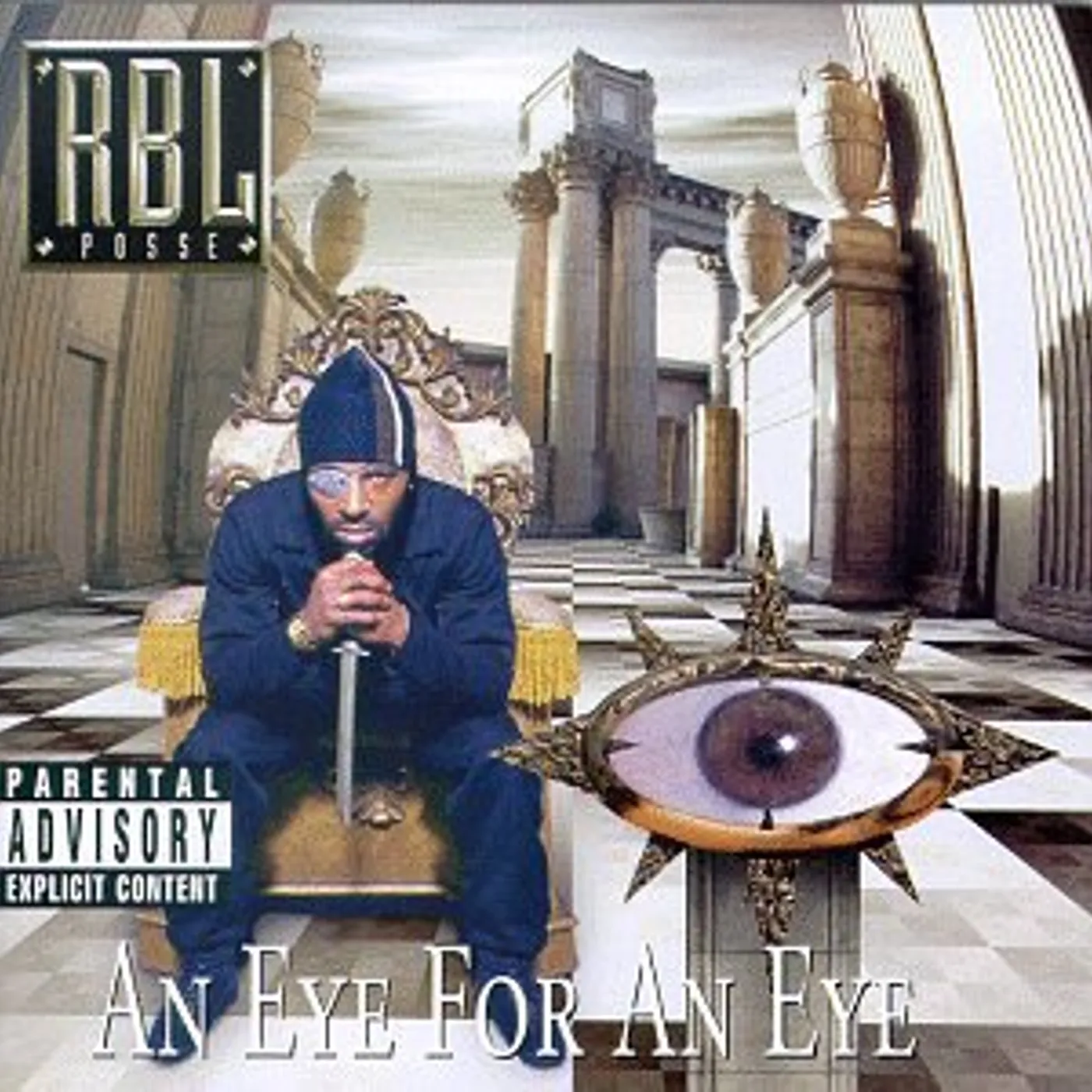 RBL Posse EYE FOR AN EYE CD