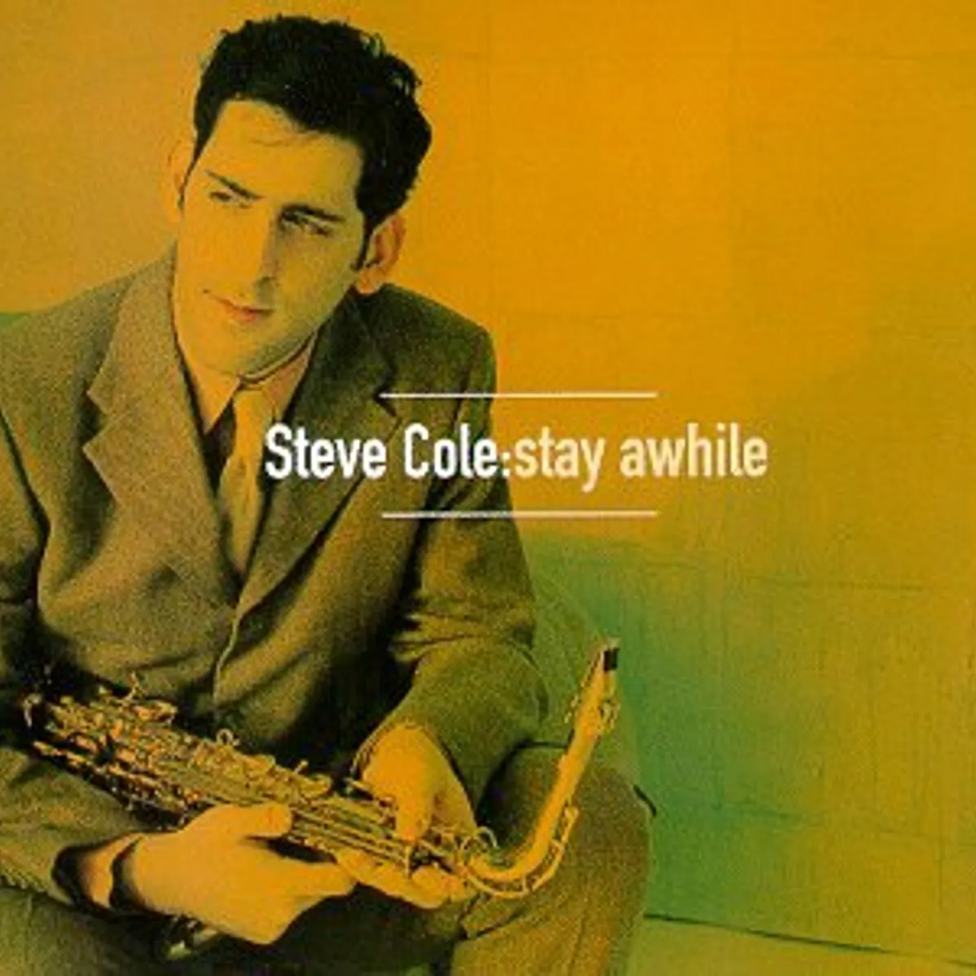 Steve Cole STAY AWHILE CD