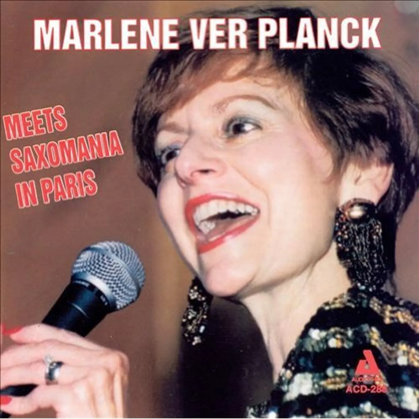 Marlene Ver Planck MEETS SAXOMANIA IN PARIS CD
