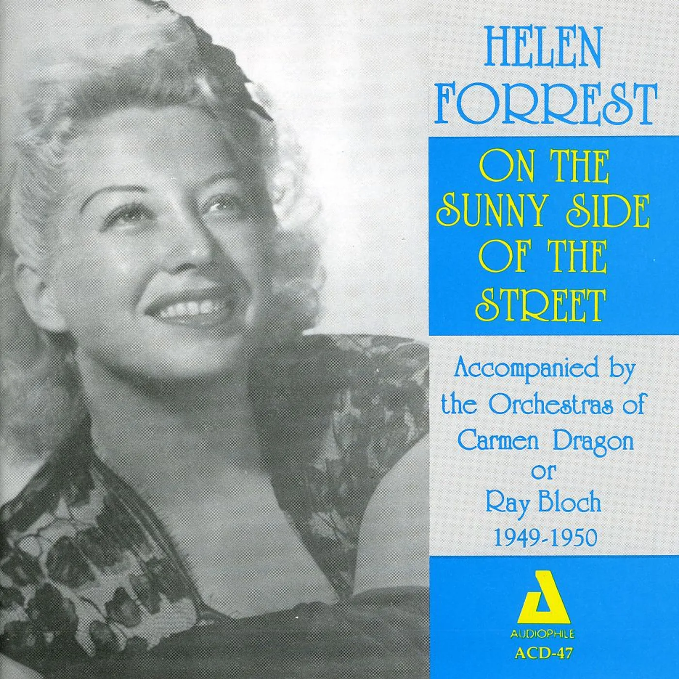 Helen Forrest ON THE SUNNY SIDE OF THE STREET ACCOMPISHED BY CD