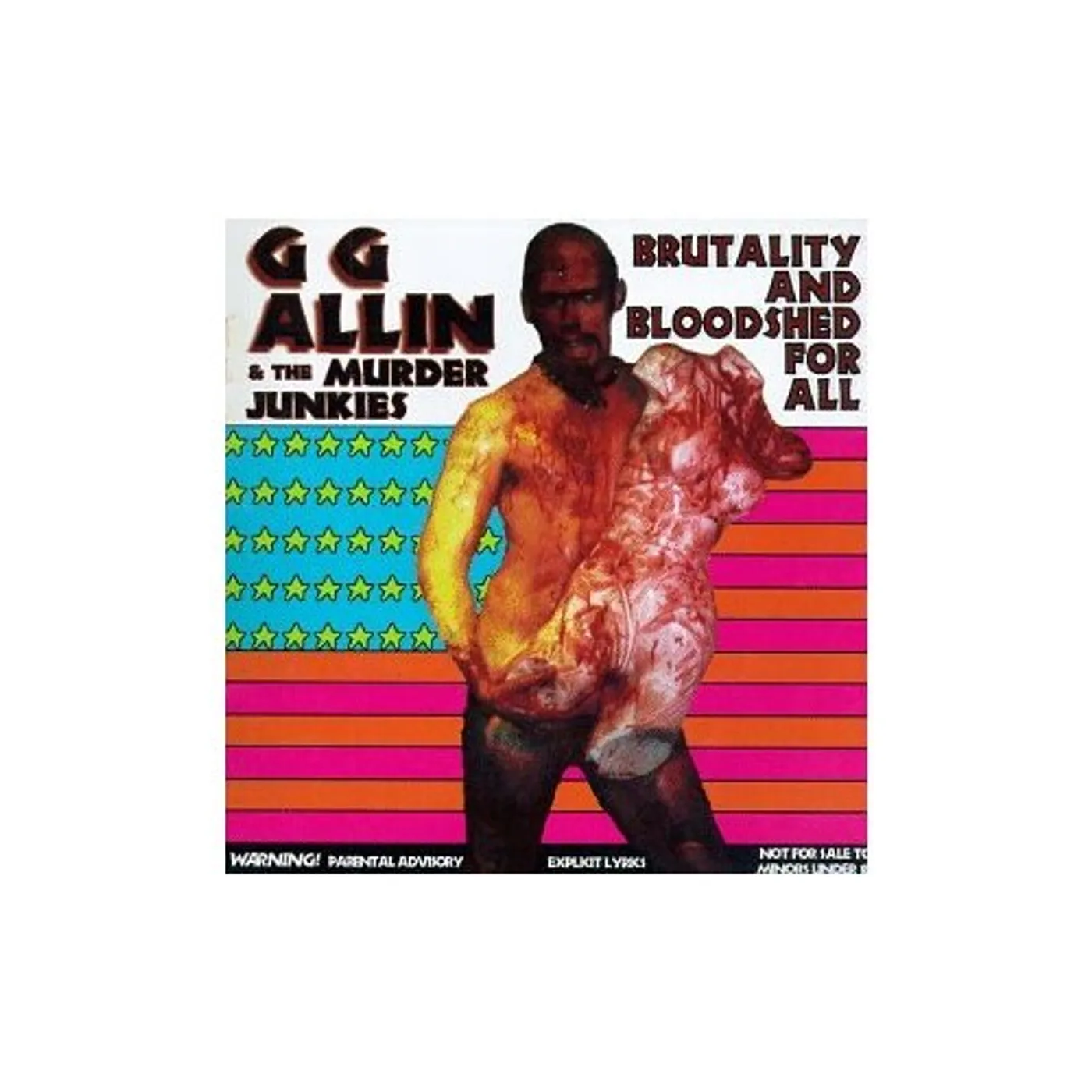 GG Allin BRUTALITY & BLOODSHED FOR ALL CD