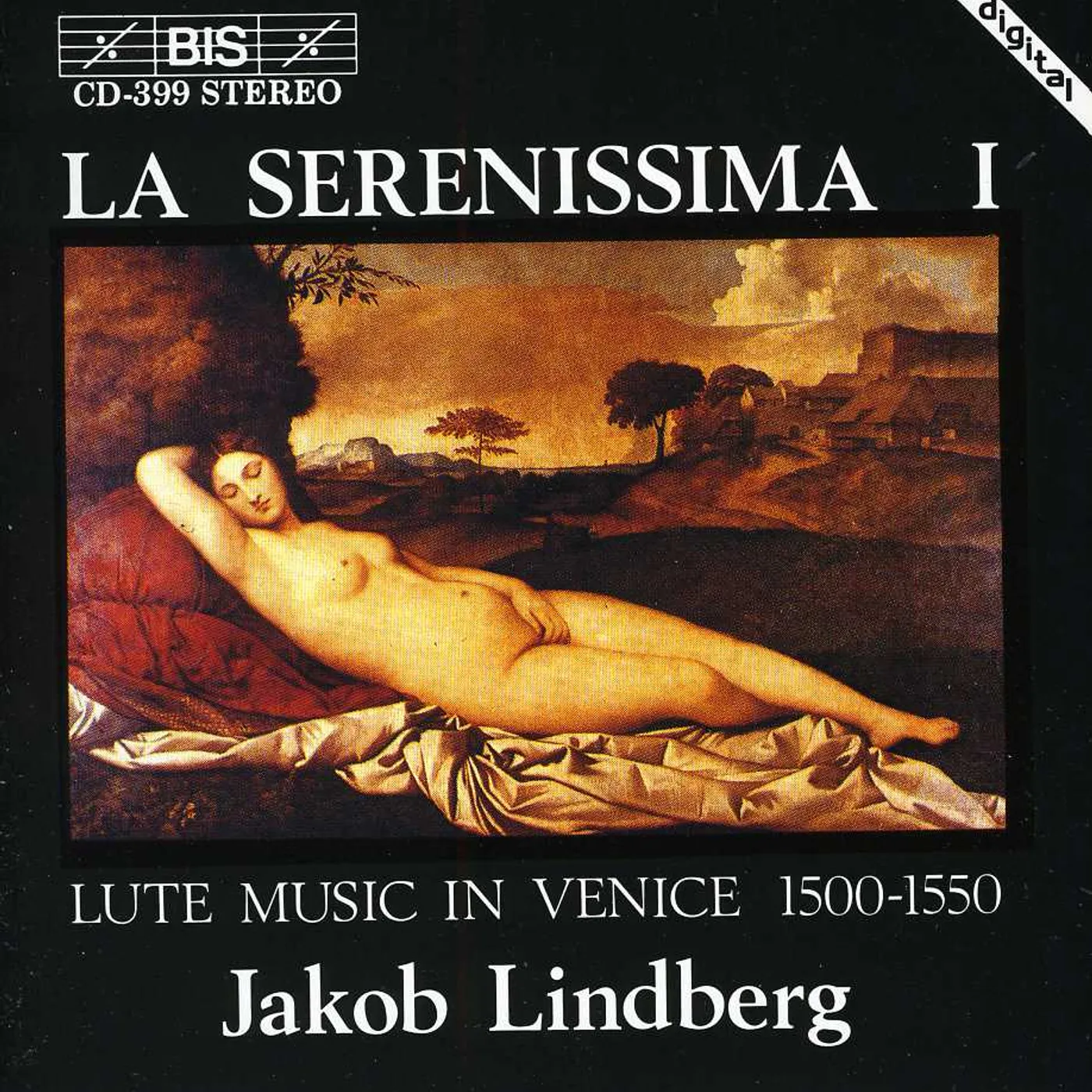 Jakob Lindberg LA SERENISSIMA: LUTE MUSIC IN VENICE 1500-1550 CD