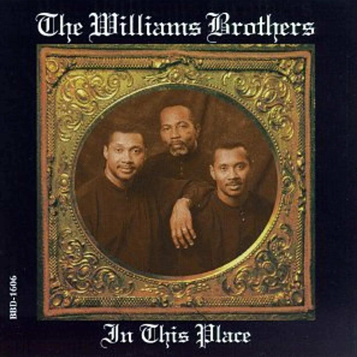 The Williams Brothers IN THIS PLACE CD