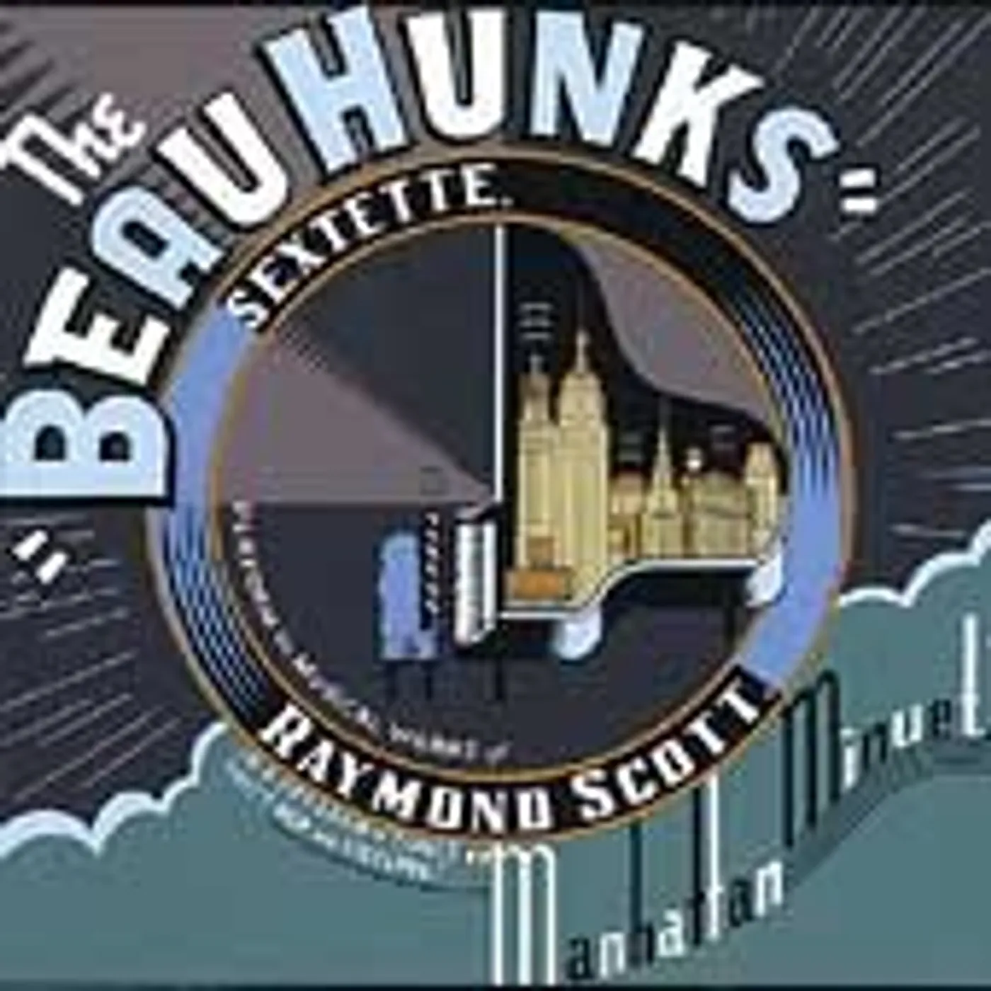 The Beau Hunks MANHATTAN MINUET CD