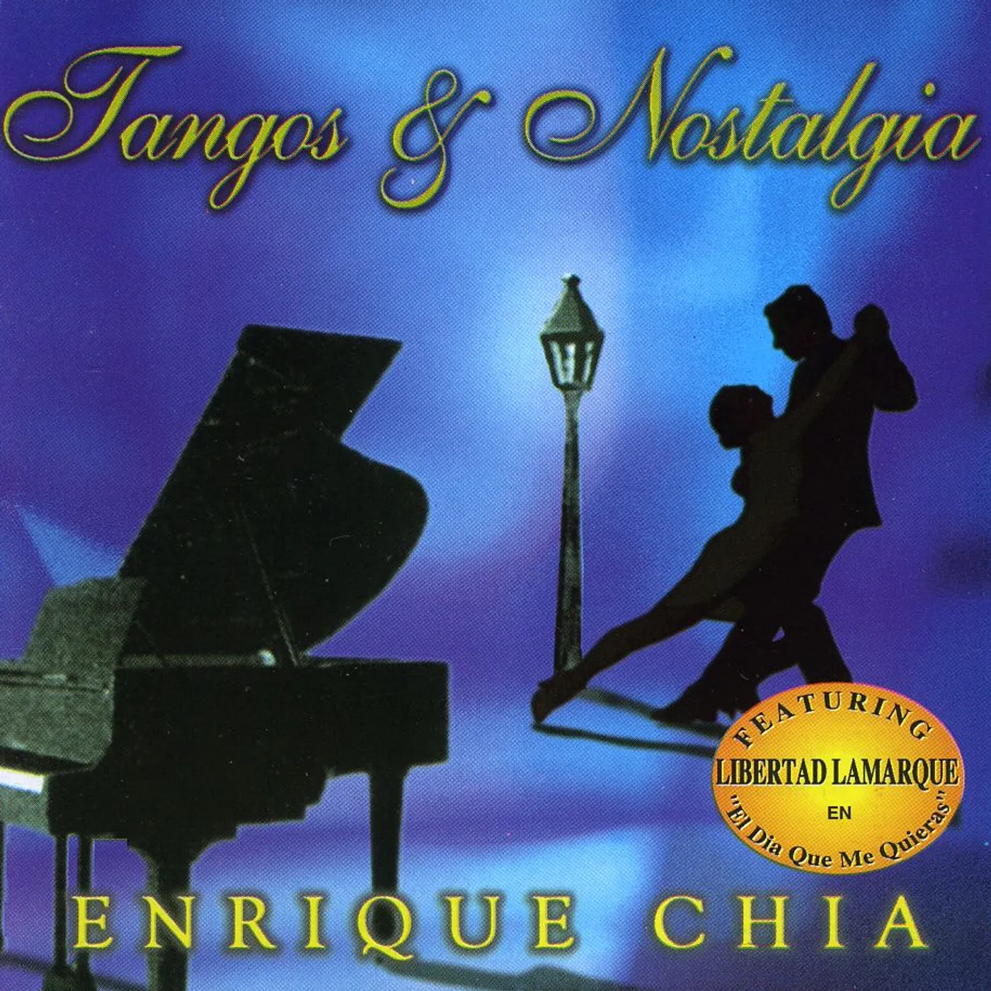 Enrique Chia TANGOS Y NOSTALGIAS CD