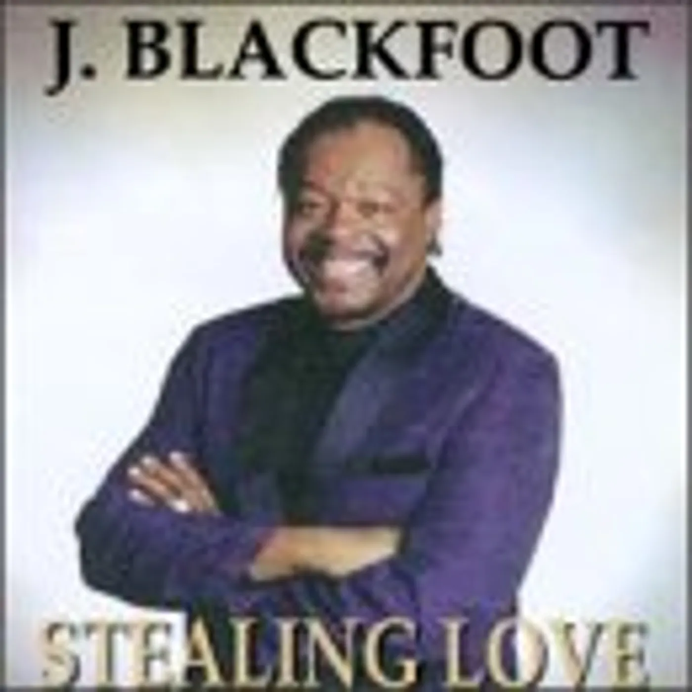 J. Blackfoot STEALING LOVE CD
