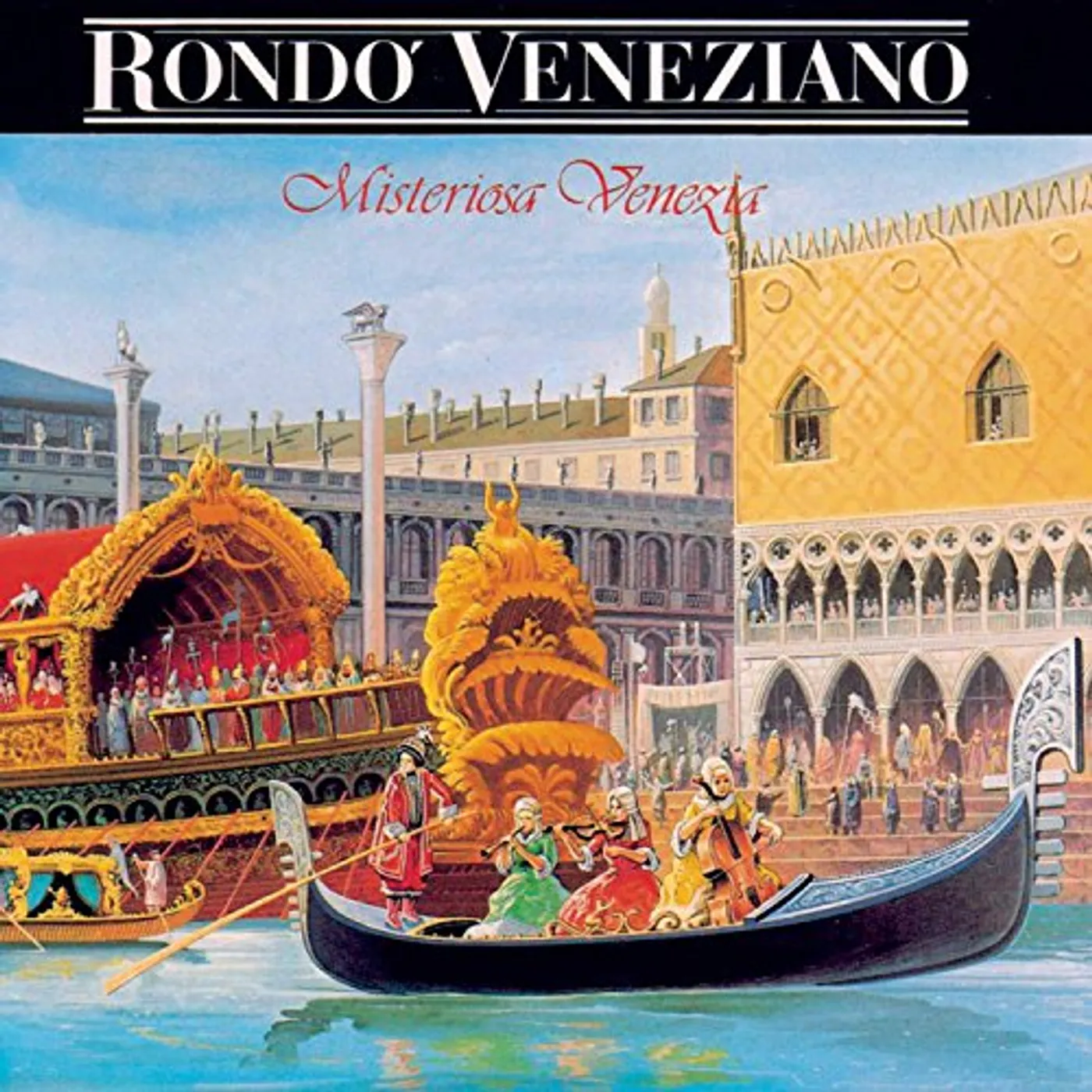 Rondo Veneziano MISTERIOSA VENEZIA CD