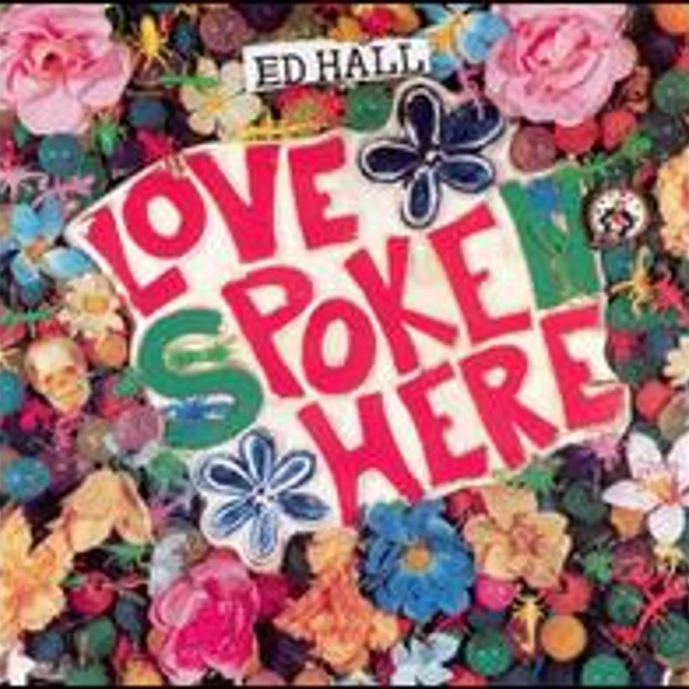 Ed Hall LOVE POKE HERE CD