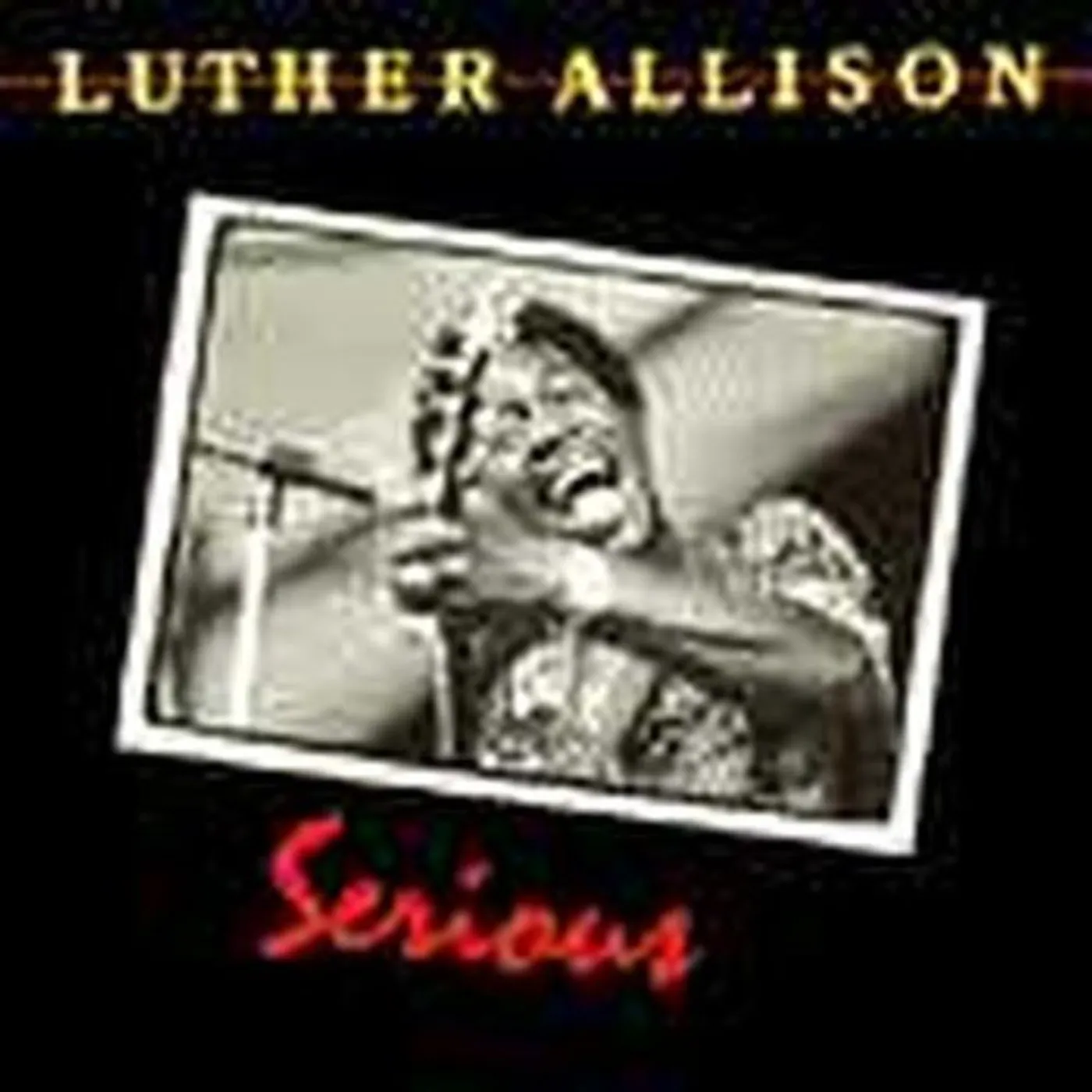 Luther Allison SERIOUS CD