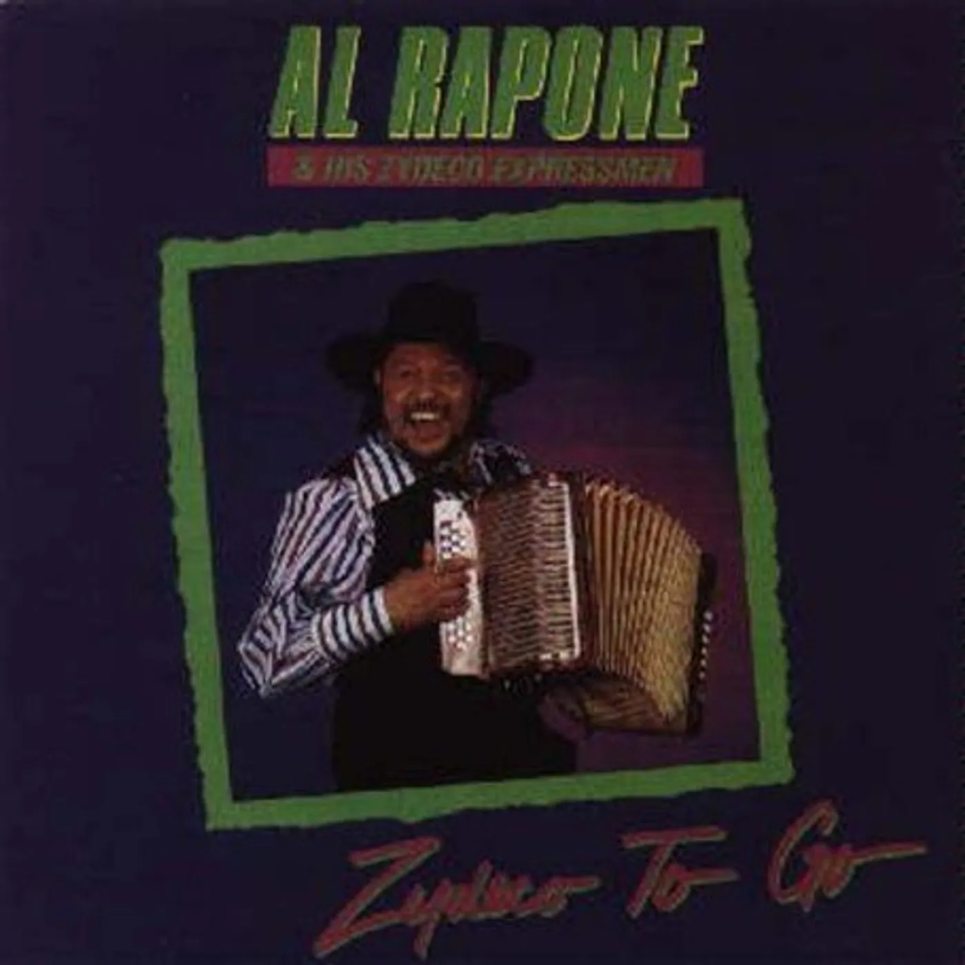 Al Rapone ZYDECO TO GO CD