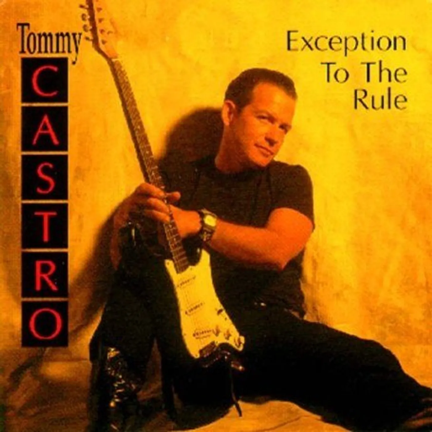 Tommy Castro EXCEPTION TO THE RULE CD