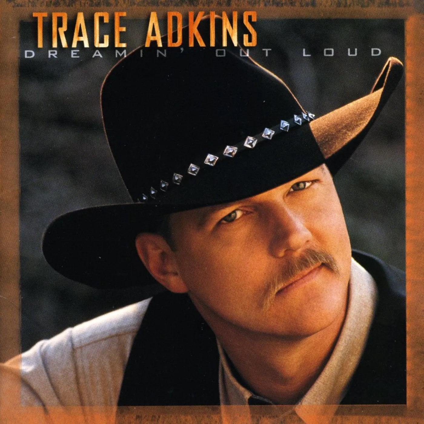 Trace Adkins DREAMIN OUT LOUD CD