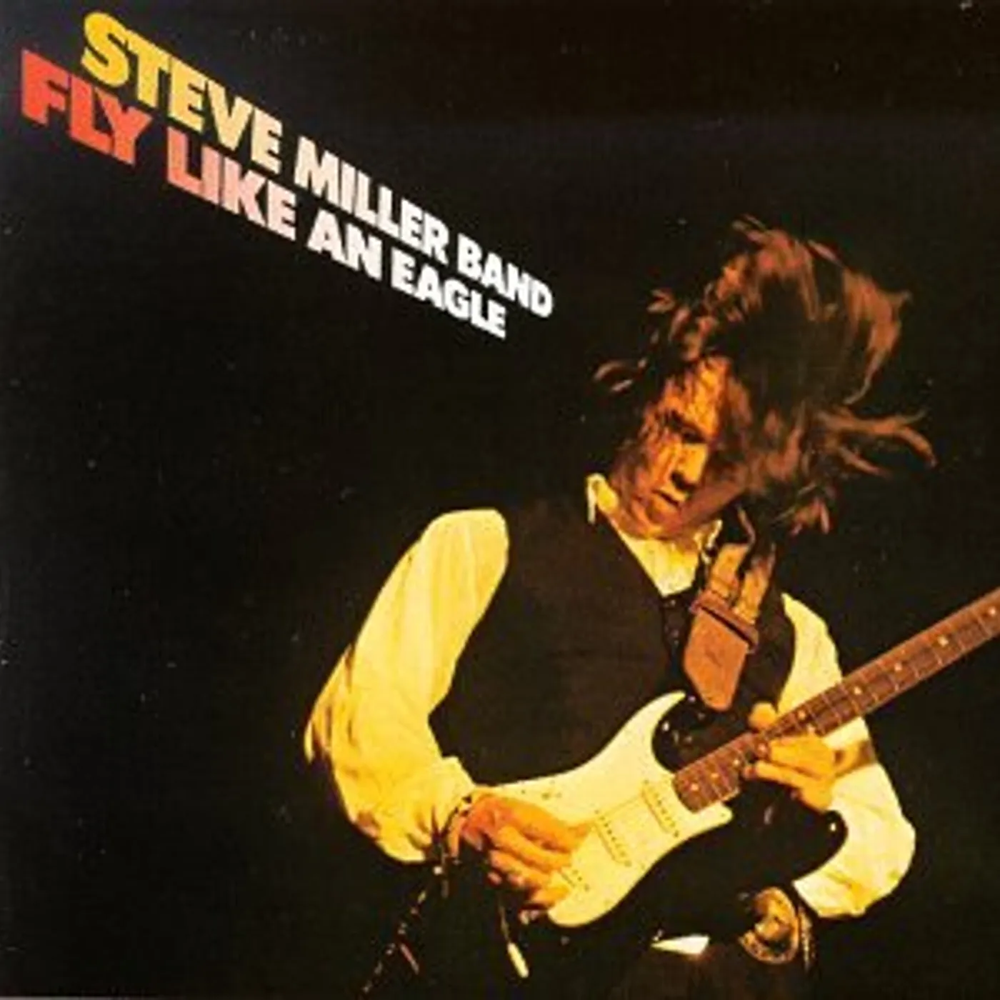 Steve Miller Band FLY LIKE AN EAGLE CD