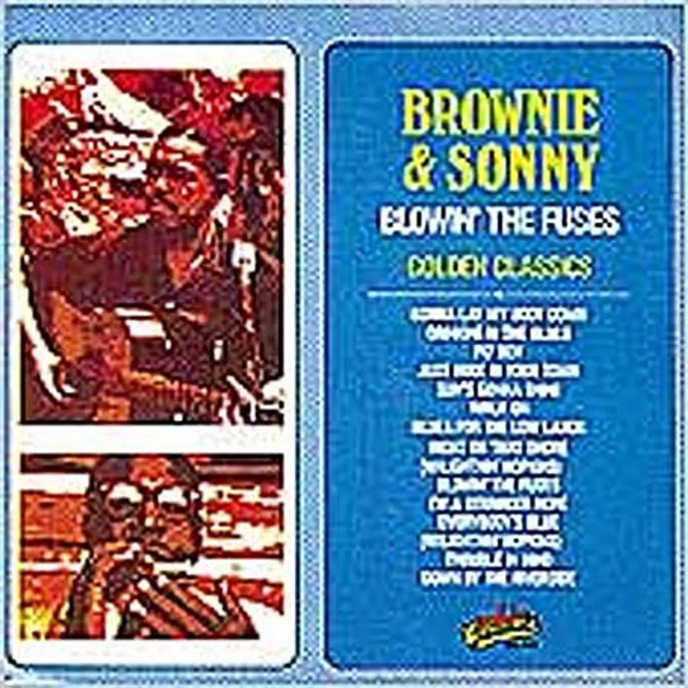 Sonny Terry and Brownie McGhee BLOWIN THE FUSES: GOLDEN CLASSICS CD