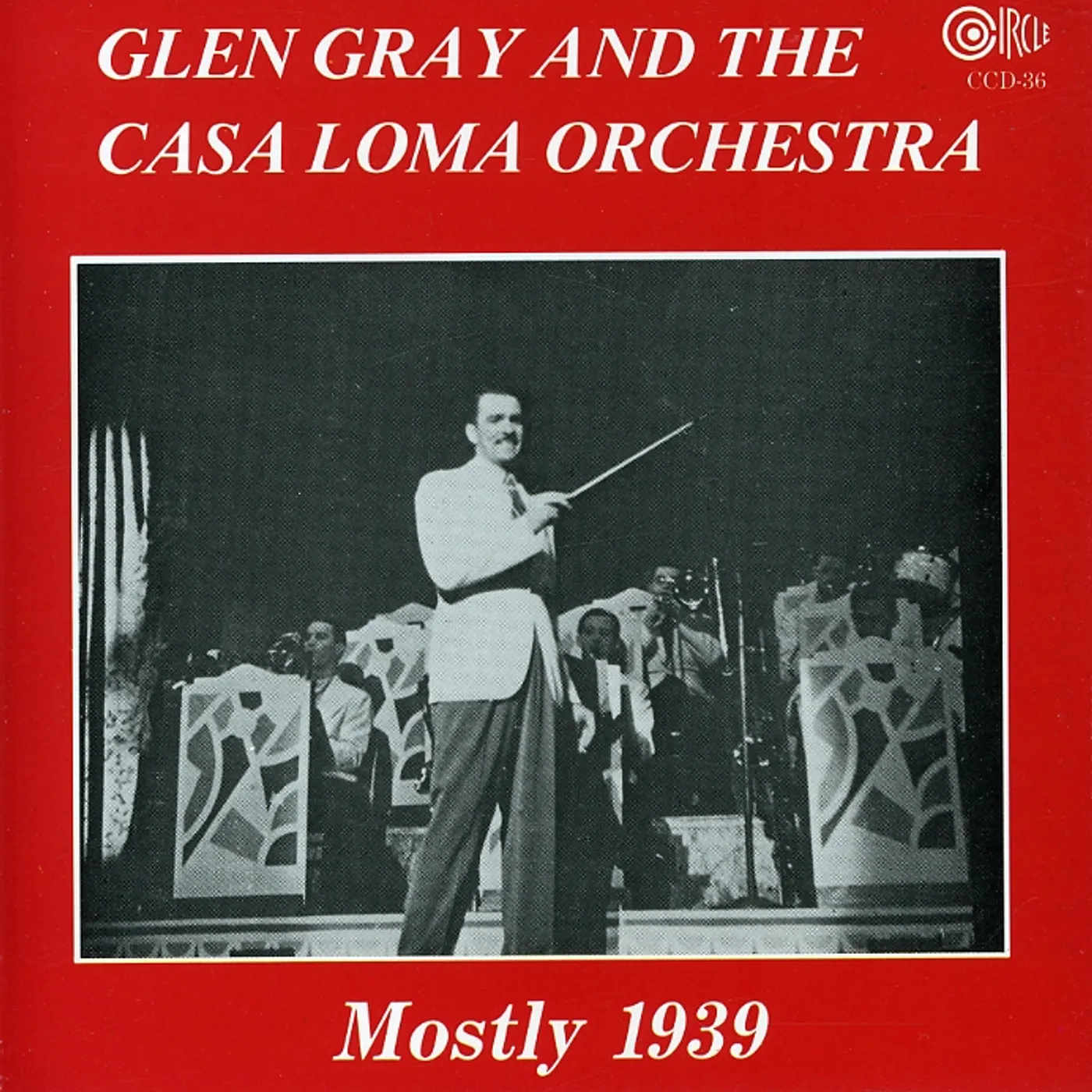 Glen Gray MOSTLY 1939 CD